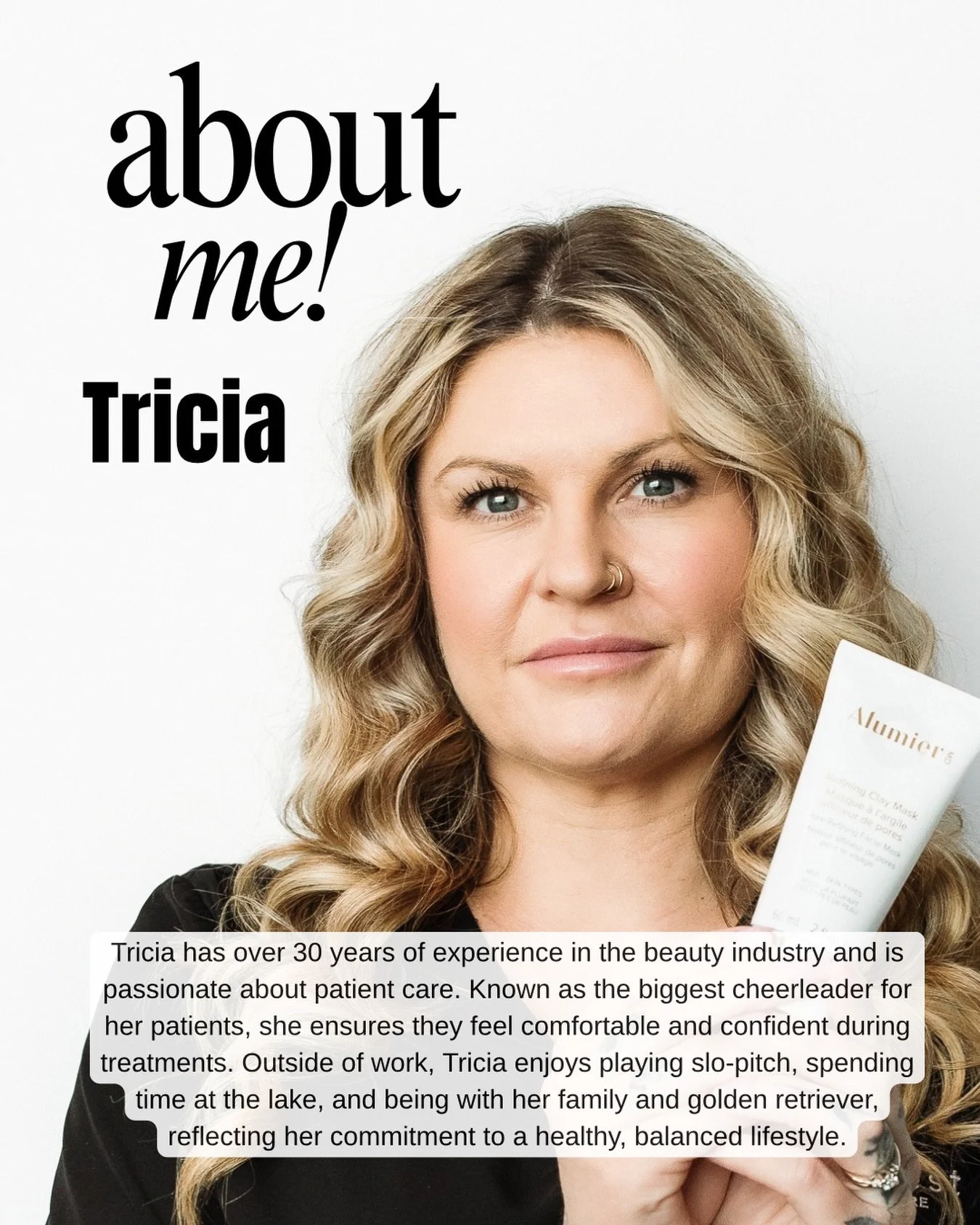 Say hello to Tricia, a seasoned beauty pro dedicated to delivering top-notch care. As a devoted patient advocate, she'll put you at ease. Outside the office, Tricia unwinds with slo-pitch, golf, and quality time with her family, golden retriever, and
