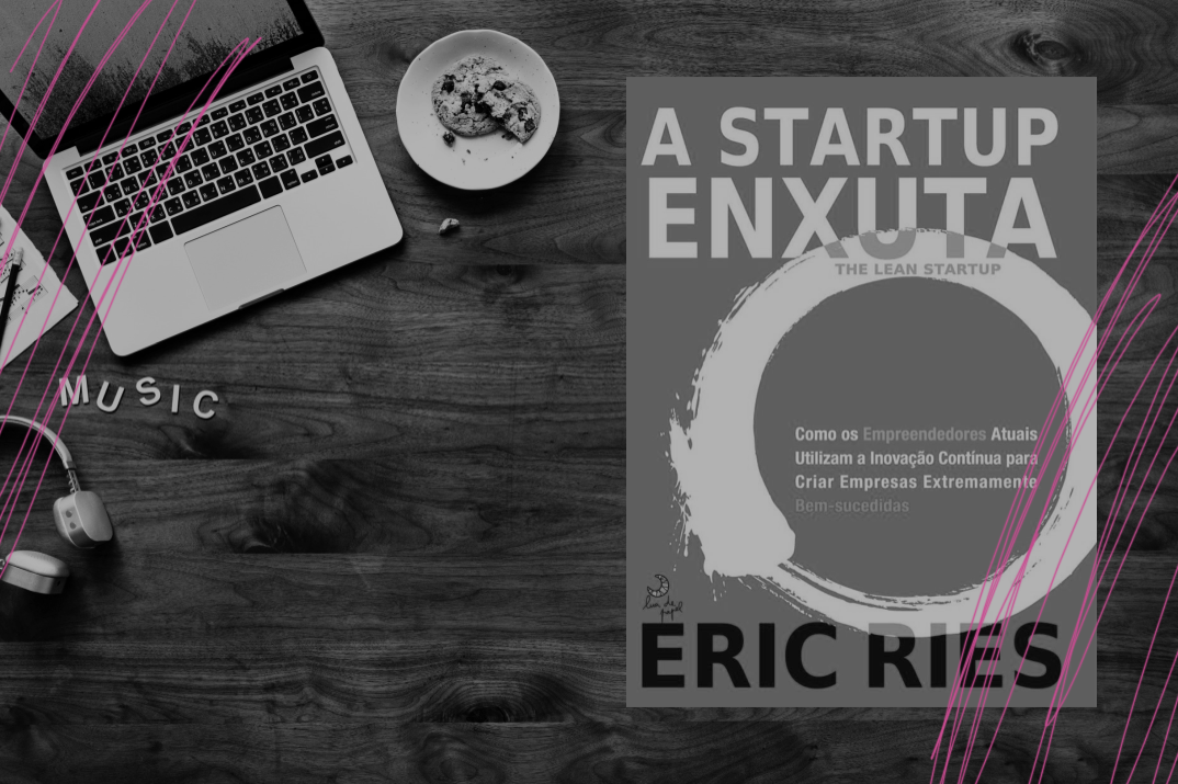 Startup Enxuta, Eric Ries