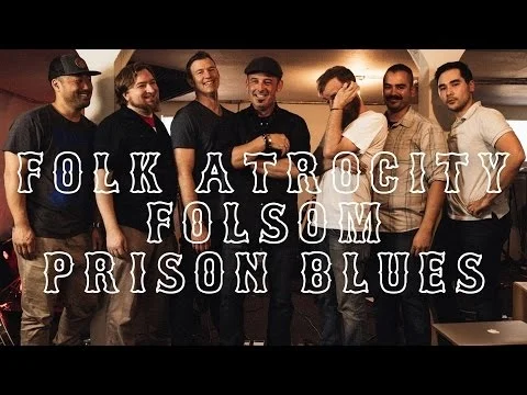Folsom Prison Blues - Folk Atrocity