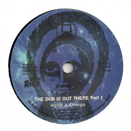 DTR-7004 Alpha & Omega - This Dub is Out There - 7"