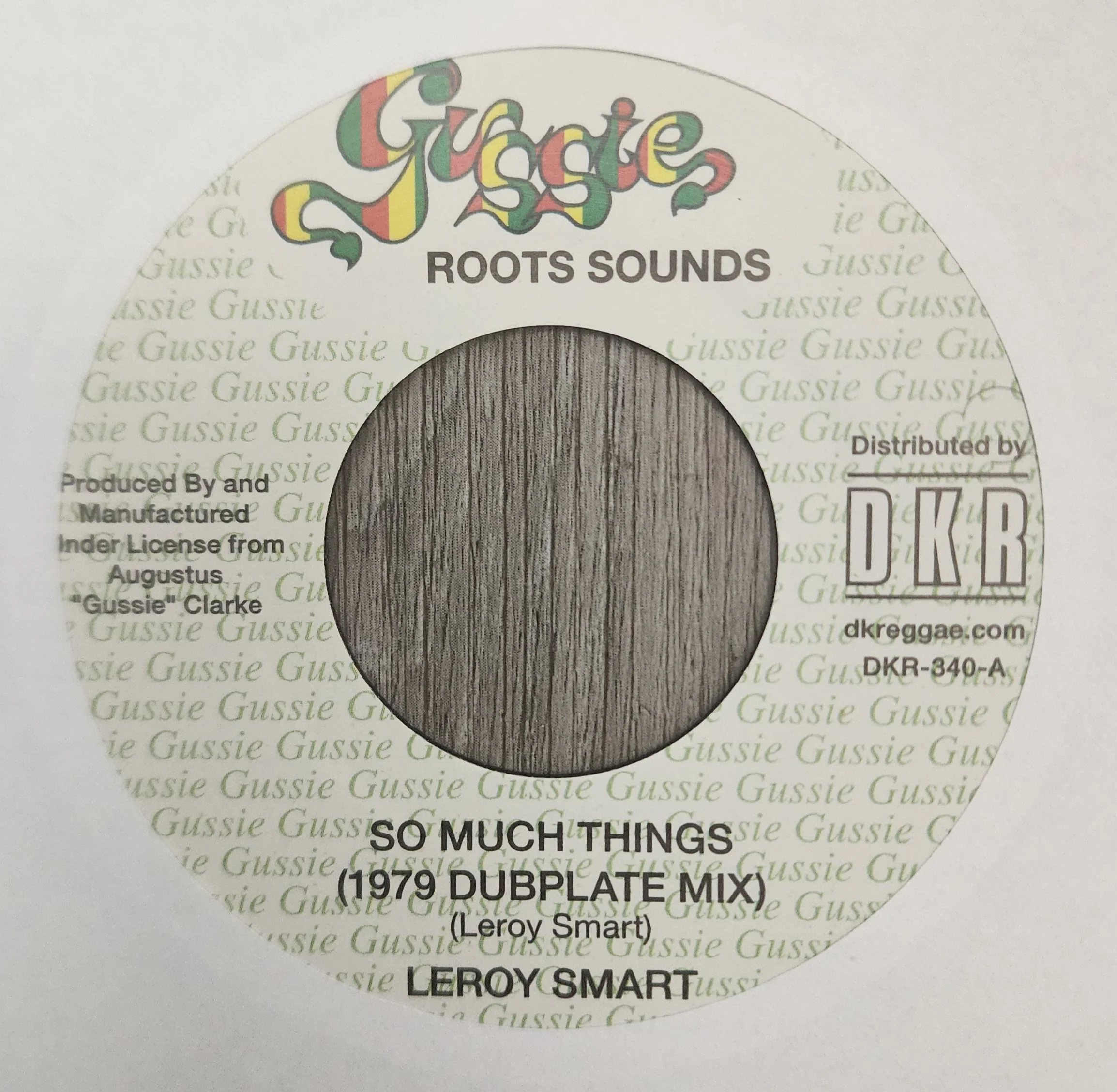 DKR-340 – Leroy Smart / Gussie Clarke - So Much Things ('79 Dubplate mix) + Hot Steppers - 7