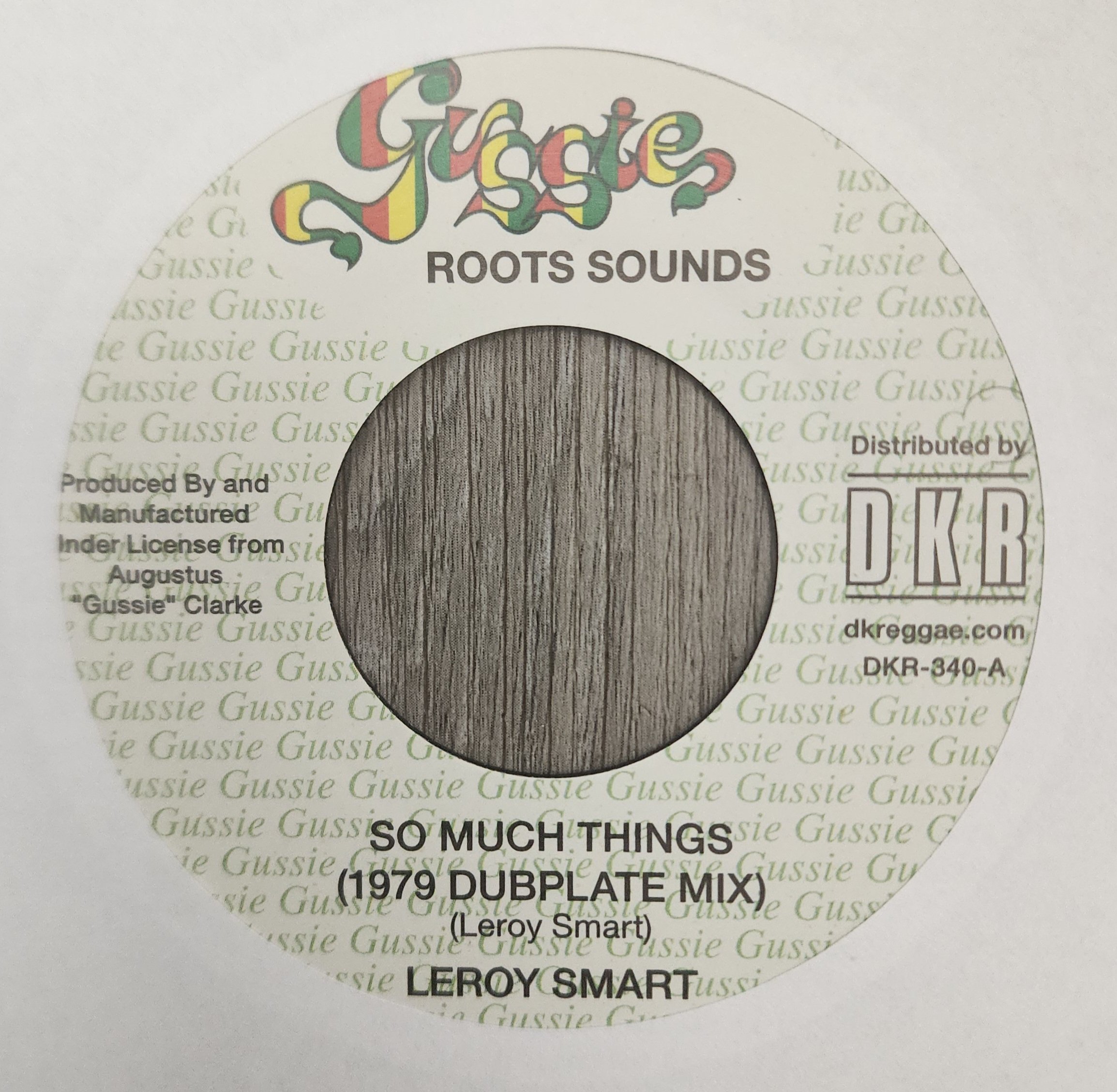 DKR-340 – Leroy Smart / Gussie Clarke - So Much Things ('79 Dubplate mix) + Hot Steppers - 7
