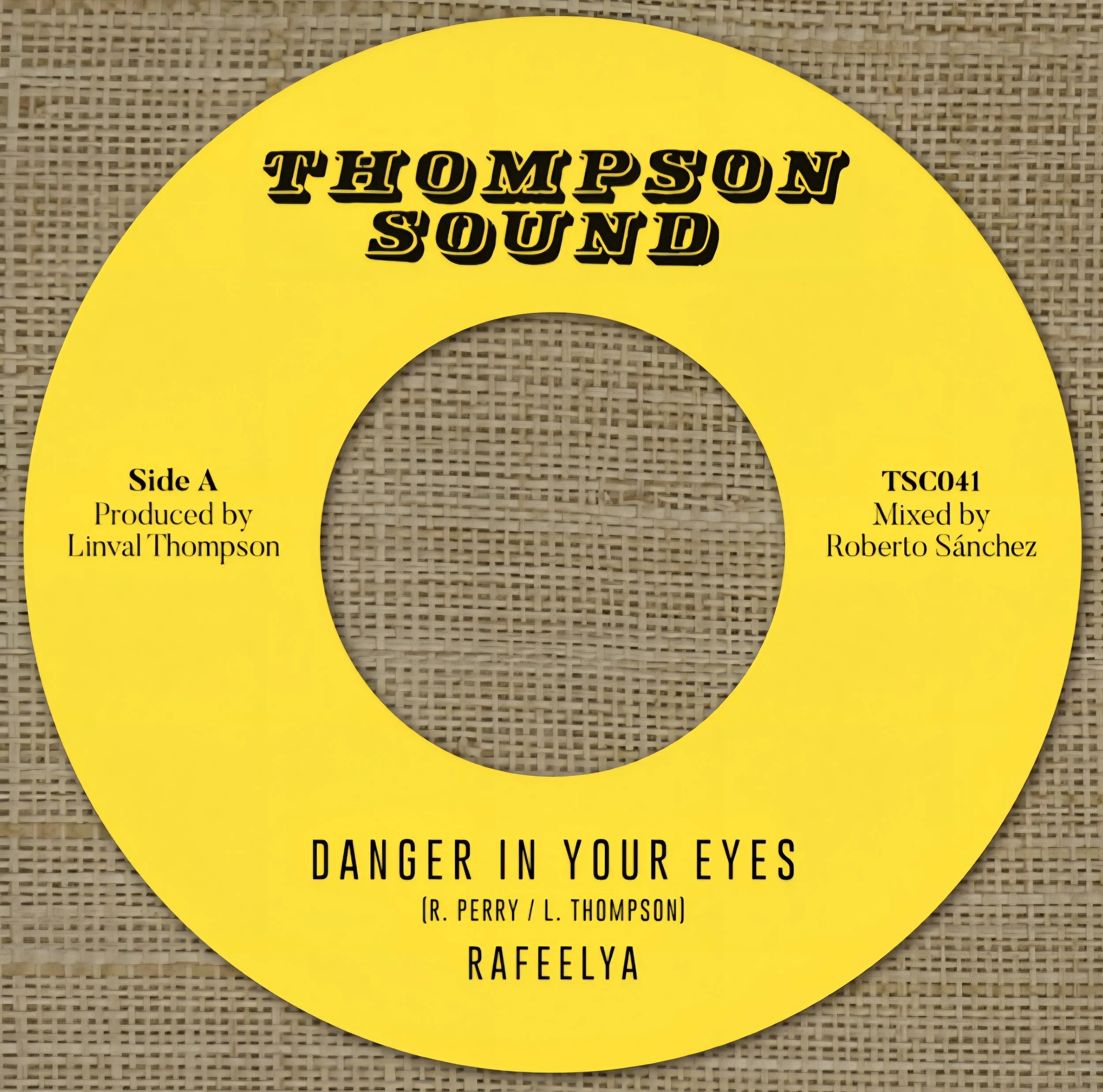 (Pre-Order) TSC-041 - Rafeelya - Danger In Your Eyes + Danger In Your Eyes  Version - 7''