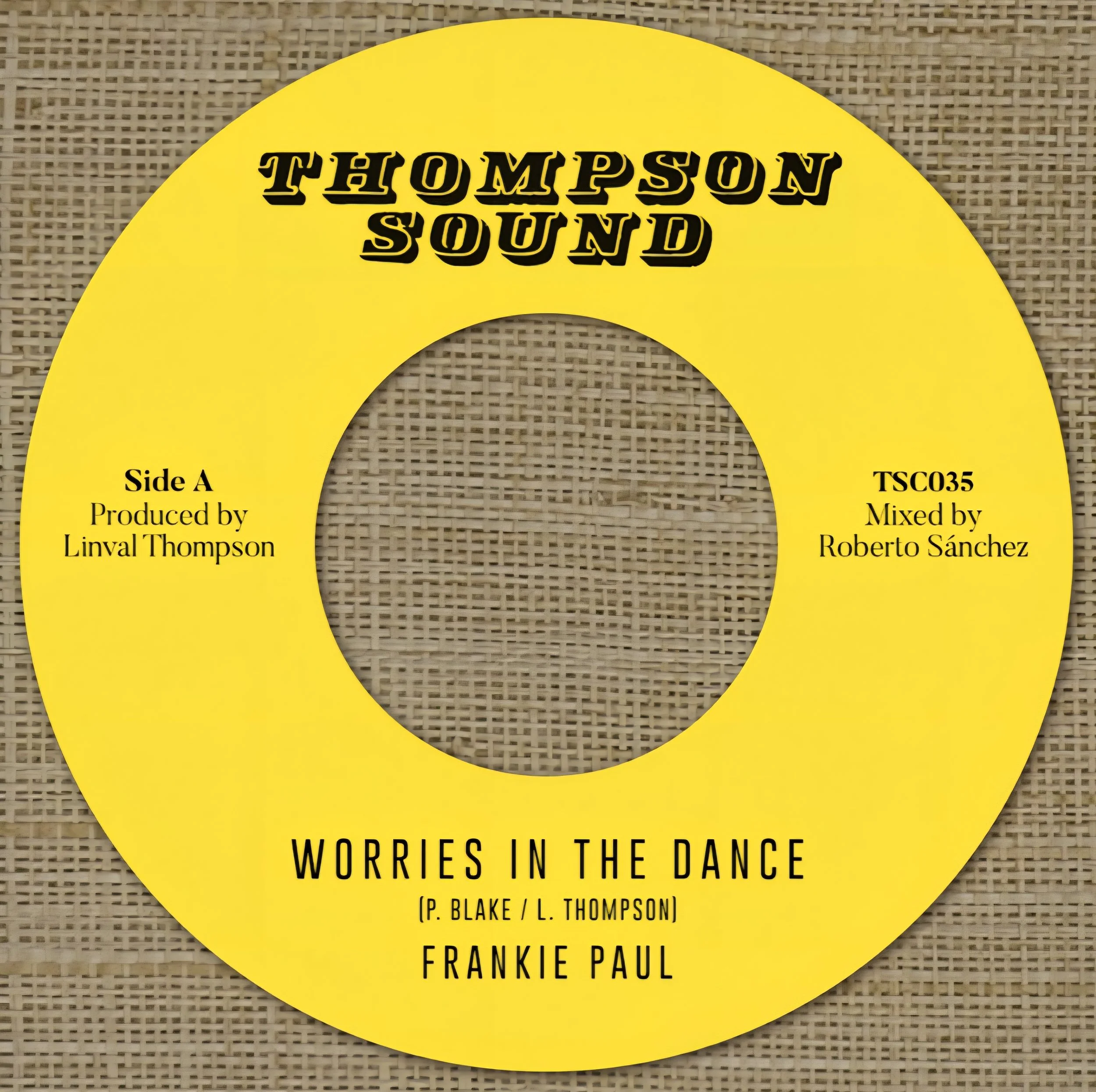 (Pre-Order) TSC-035 - Frankie Paul  - Worries In The Dance + Worries In The Dance  Version - 7''