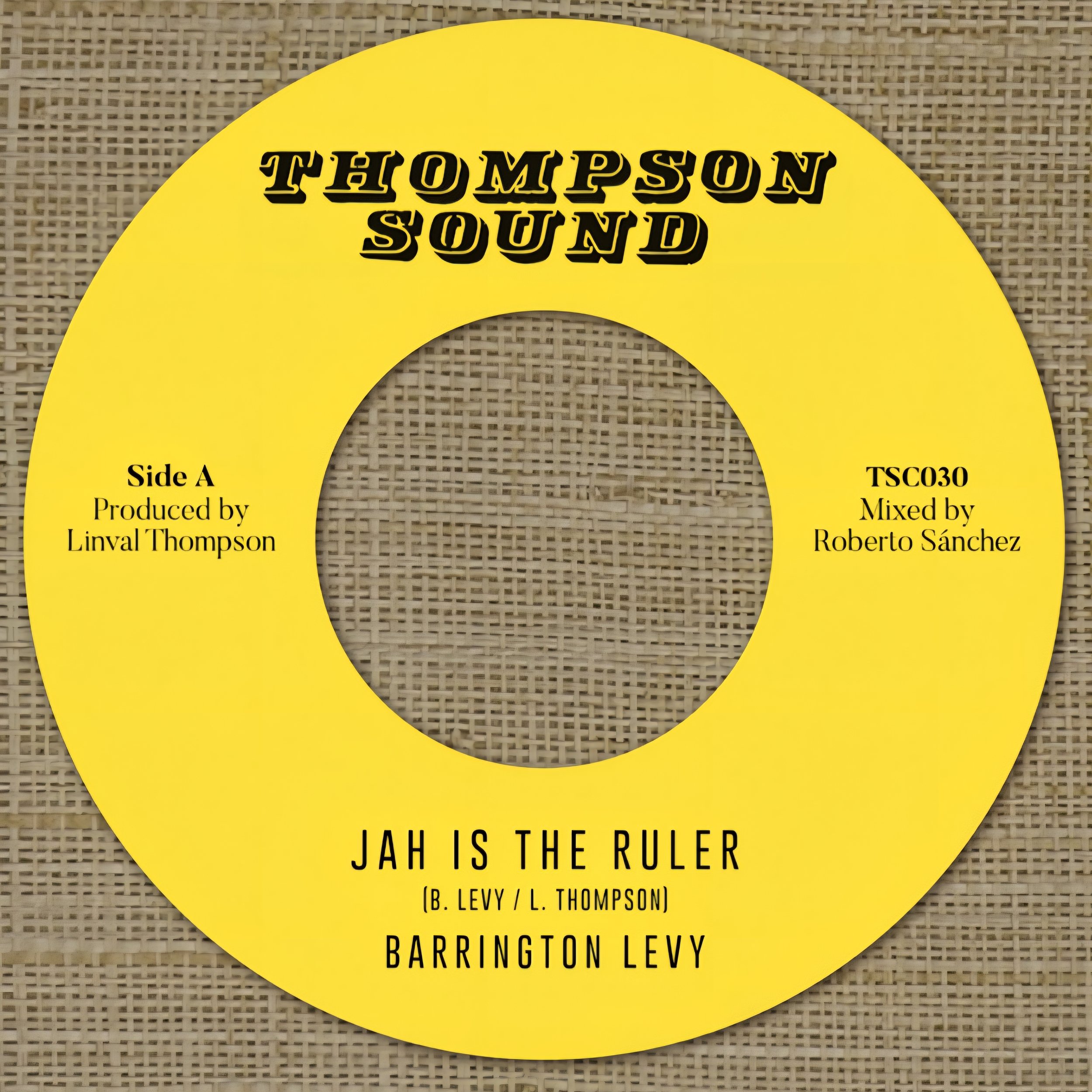 (Pre-Order) TSC-030 Barrington Levy - Jah Is The Ruler + Jah Is The Ruler Version - 7''