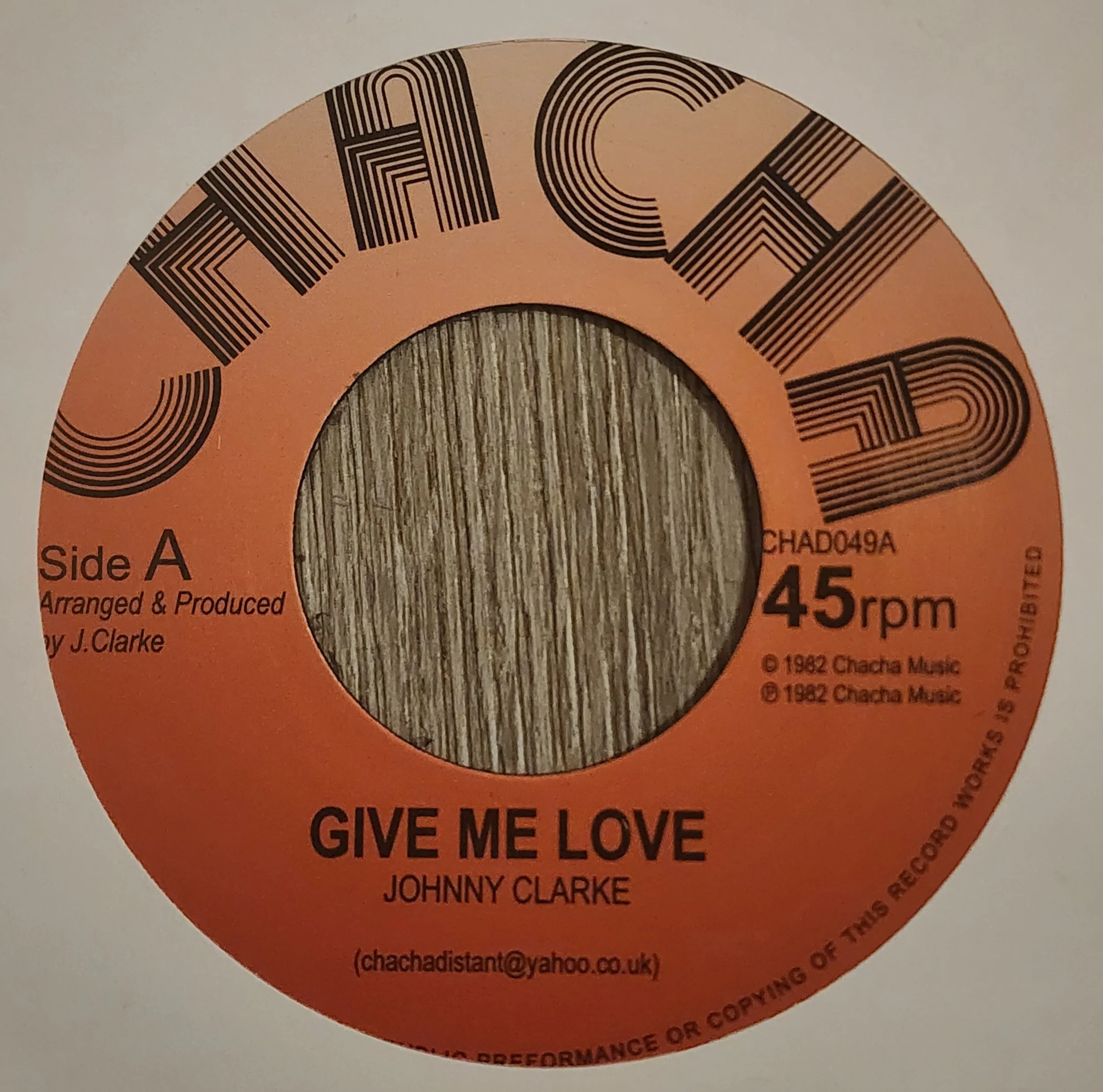CHAD-049 - Johnny Clarke - Give Me Love + Dub - 7