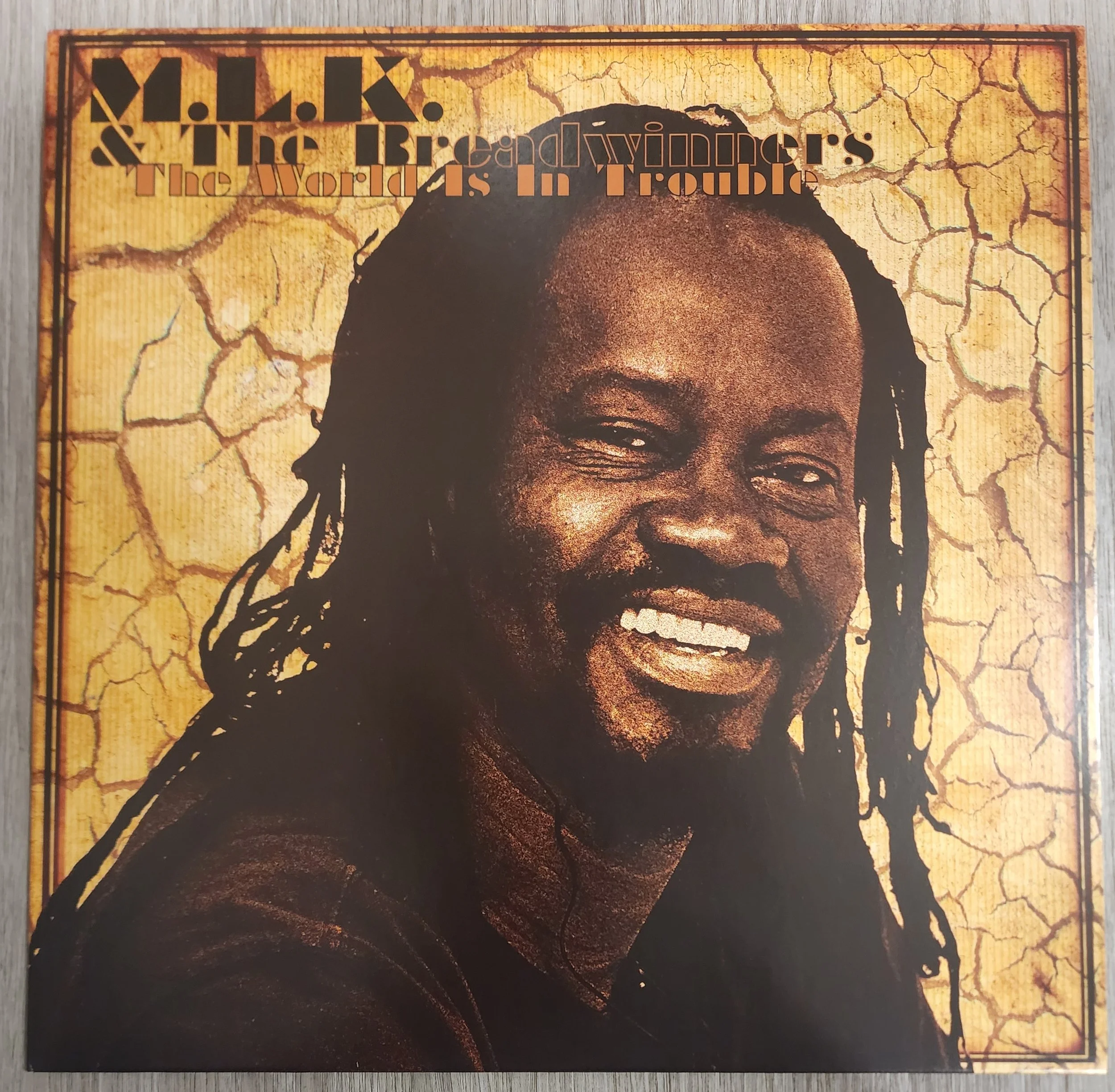 BWR-002 - M.L.K. & The Breadwinners - The World Is In Trouble - LP