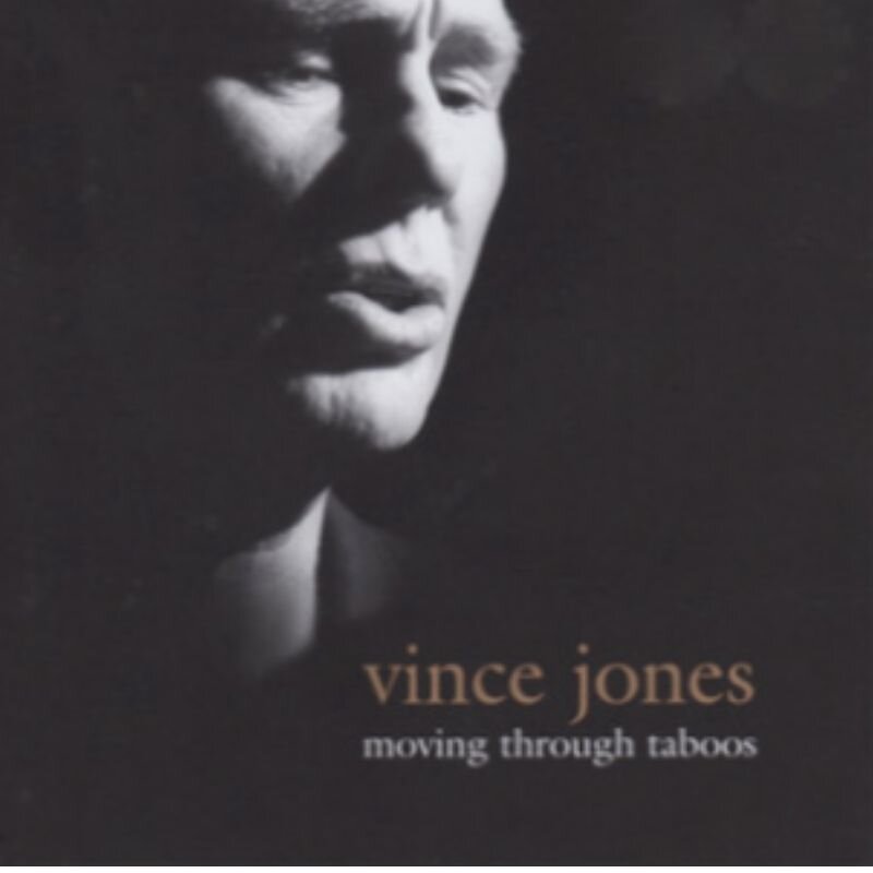 VINCE JONES - Moving Through Taboos (2004)
