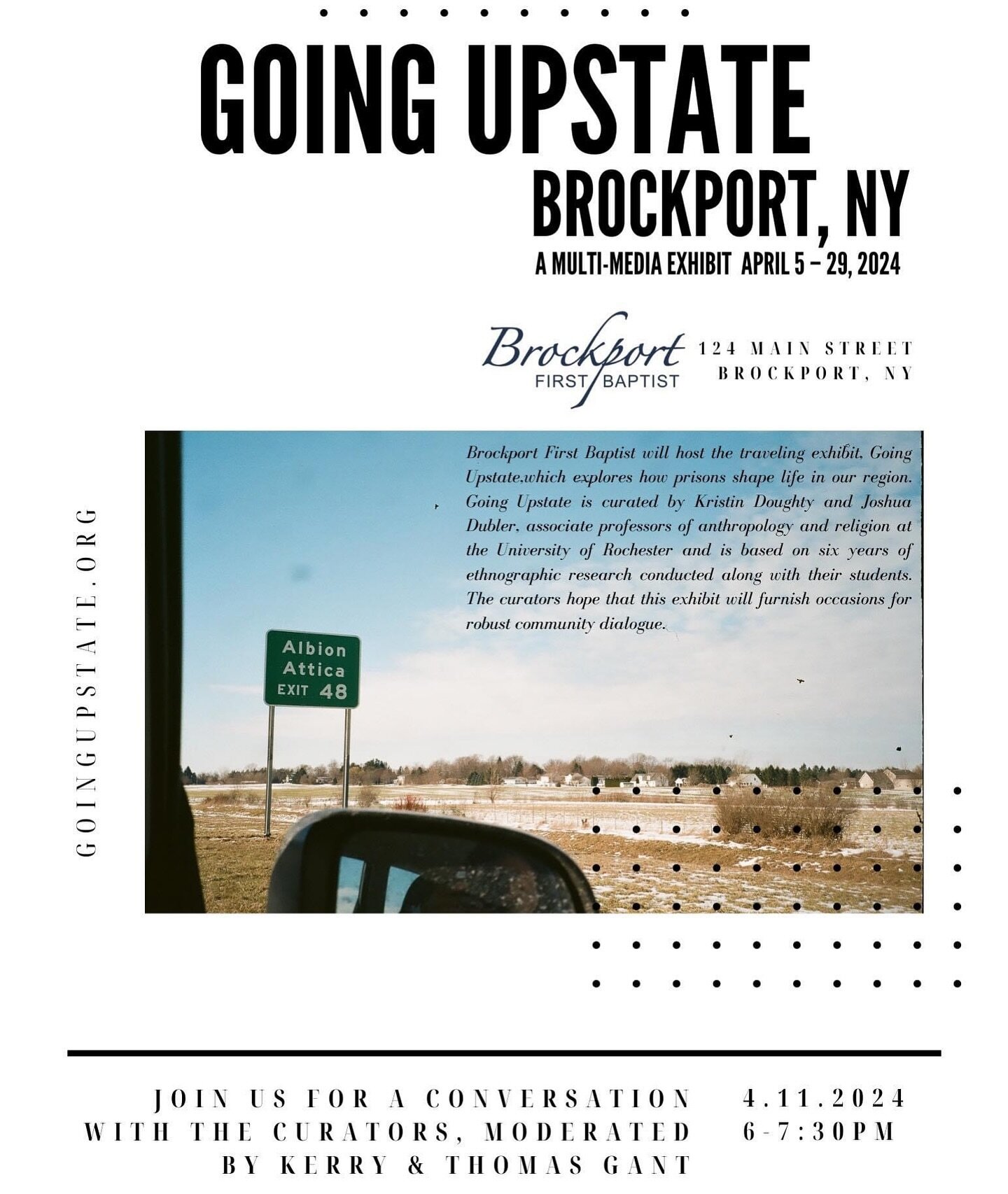 Join us on April 11th at 6:00pm for converstaions around the exhibit &ldquo;GOING UPSTATE&rdquo;.

The exhibit will be on display to view every Sunday before and after service between April 5th - 29th.