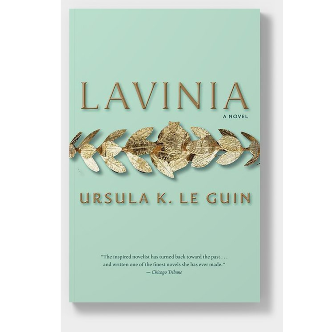 The secret beauty of Ursula Le Guin's final novel Lavinia