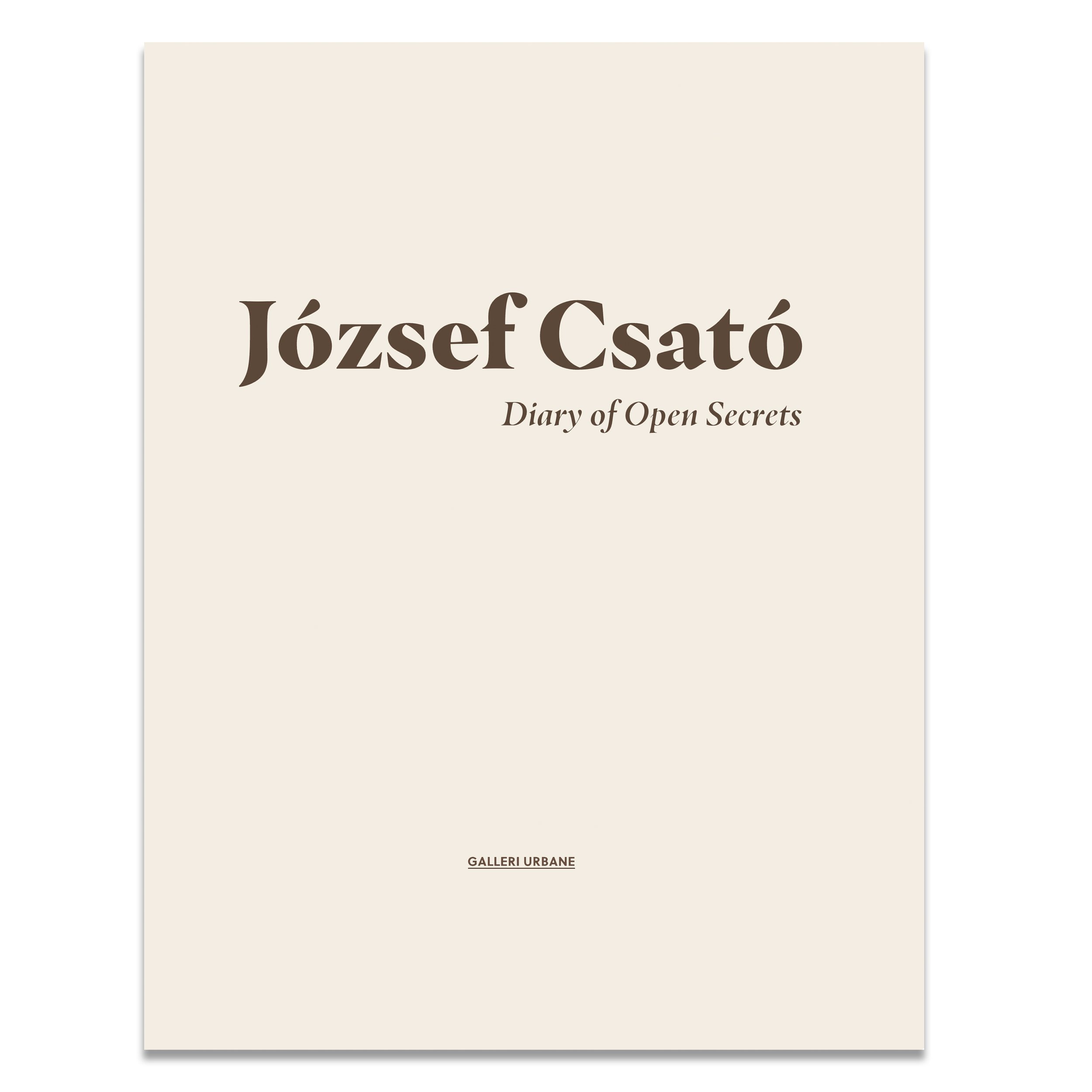 József Csató: Diary of Open Secrets