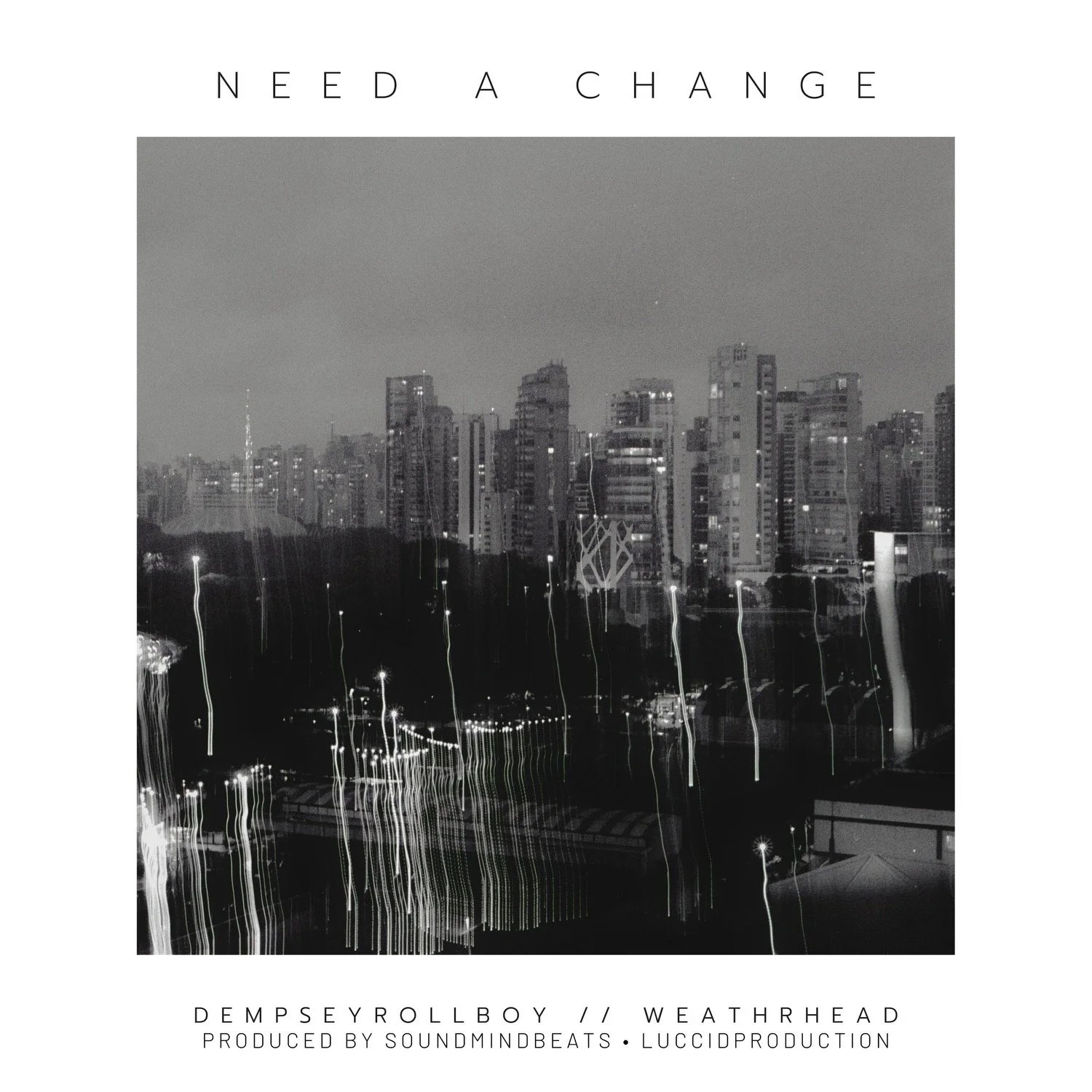 Need a Change (Single)