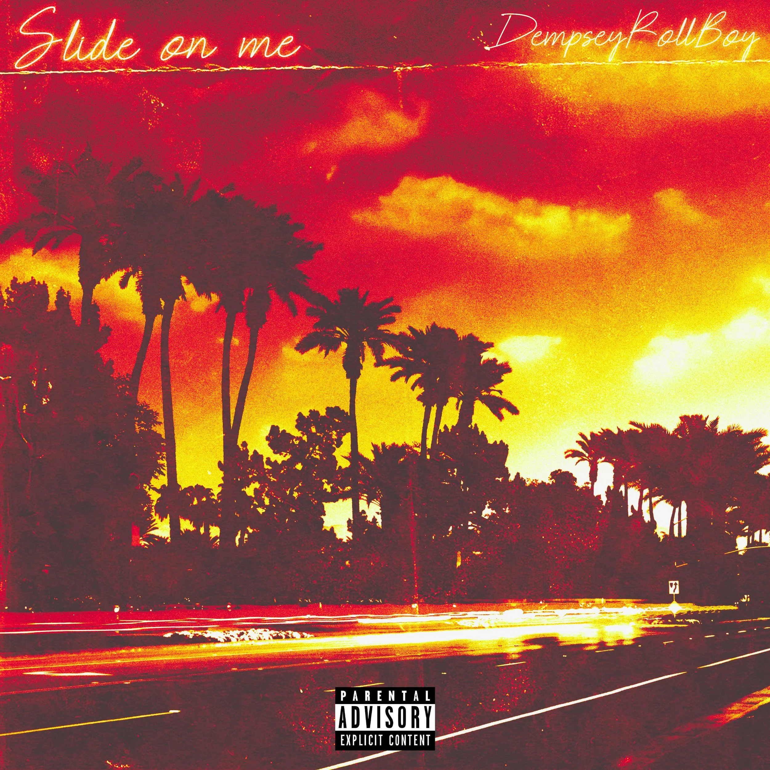 Slide on Me (Single)