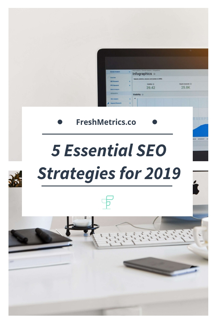 Blog - 5 Essential SEO Strategies for 2019.jpg