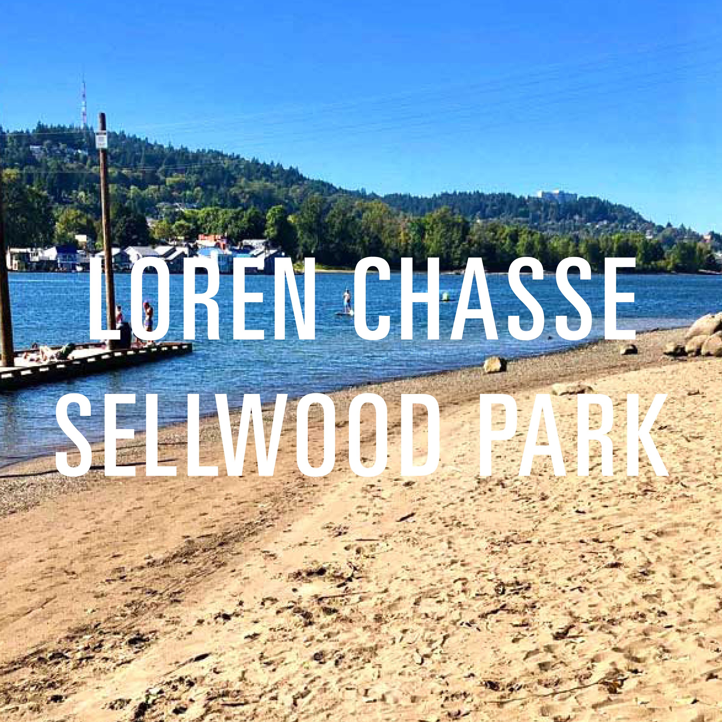 Loren Chasse Sellwood Park