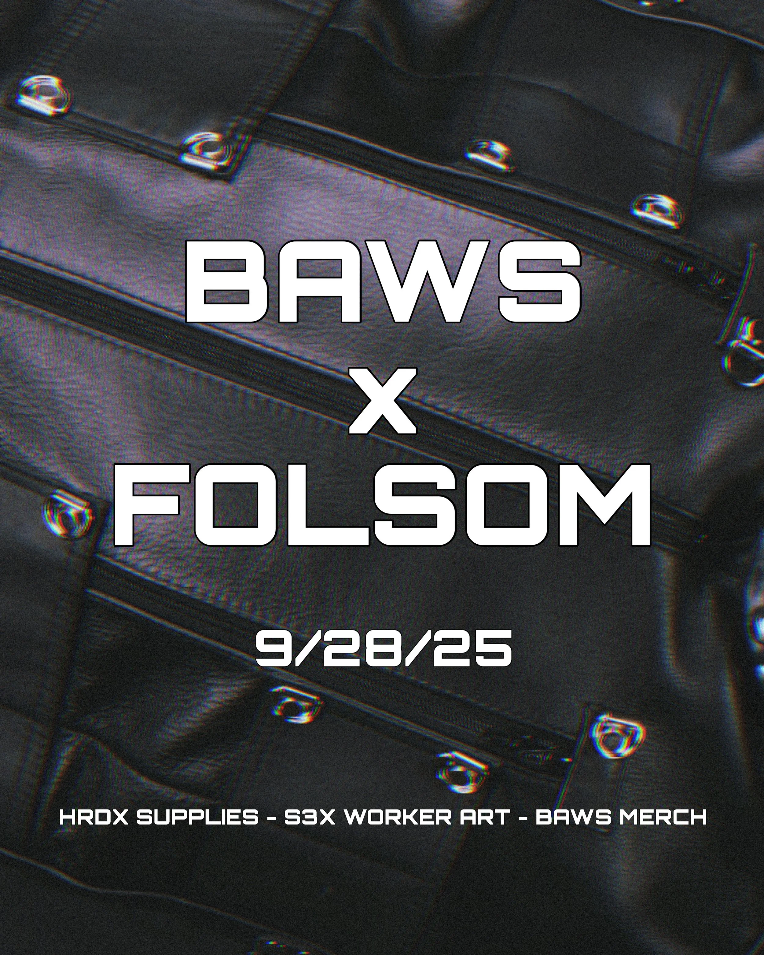 BAWS x Folsom Street Fair 2025