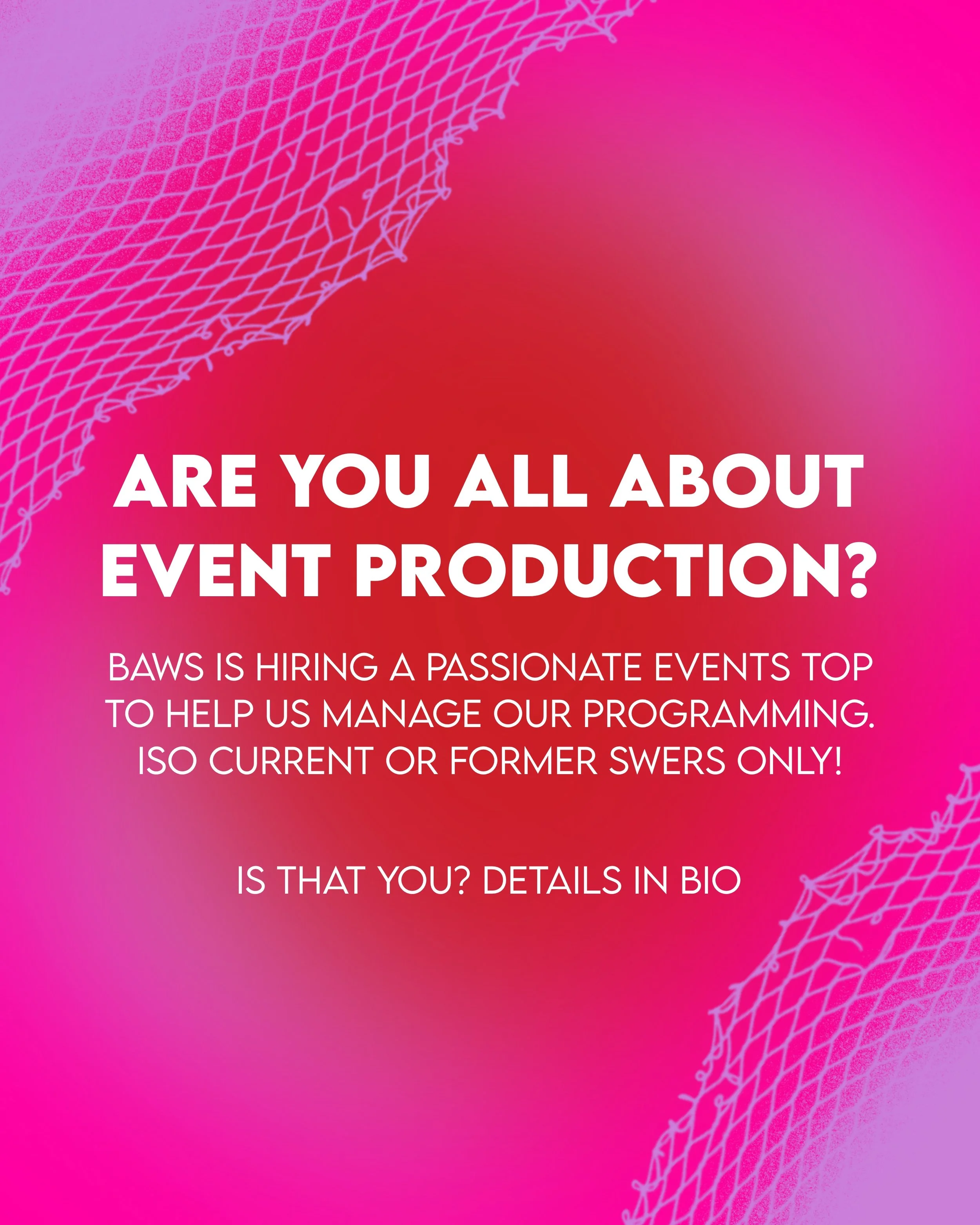 BAWS is Hiring an Events Top