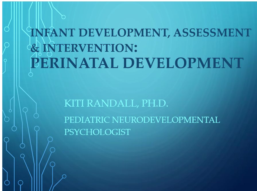 Infant Development, Assessment &amp; Intervention