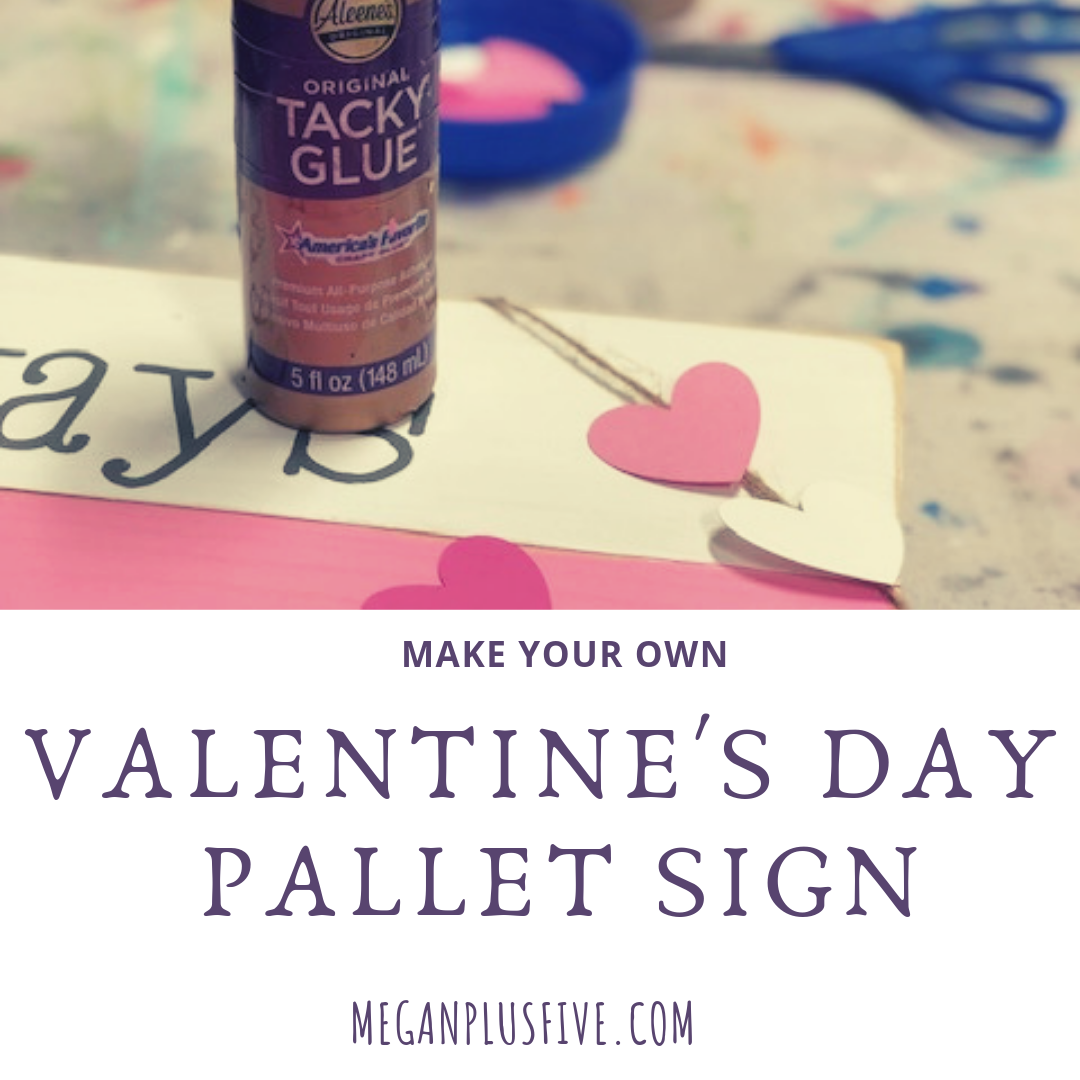 Make your own Valentine's Day pallet sign, easy step by step tutorial