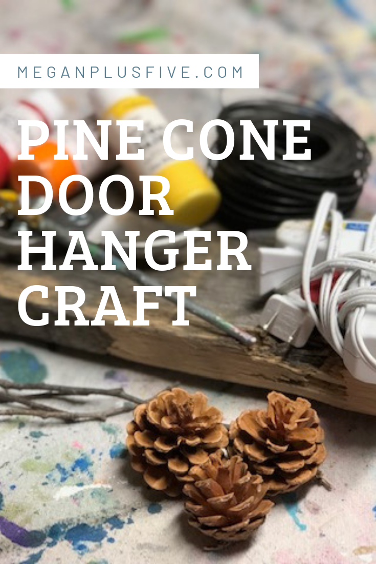 PINE CONE DOOR HANGER CRAFT