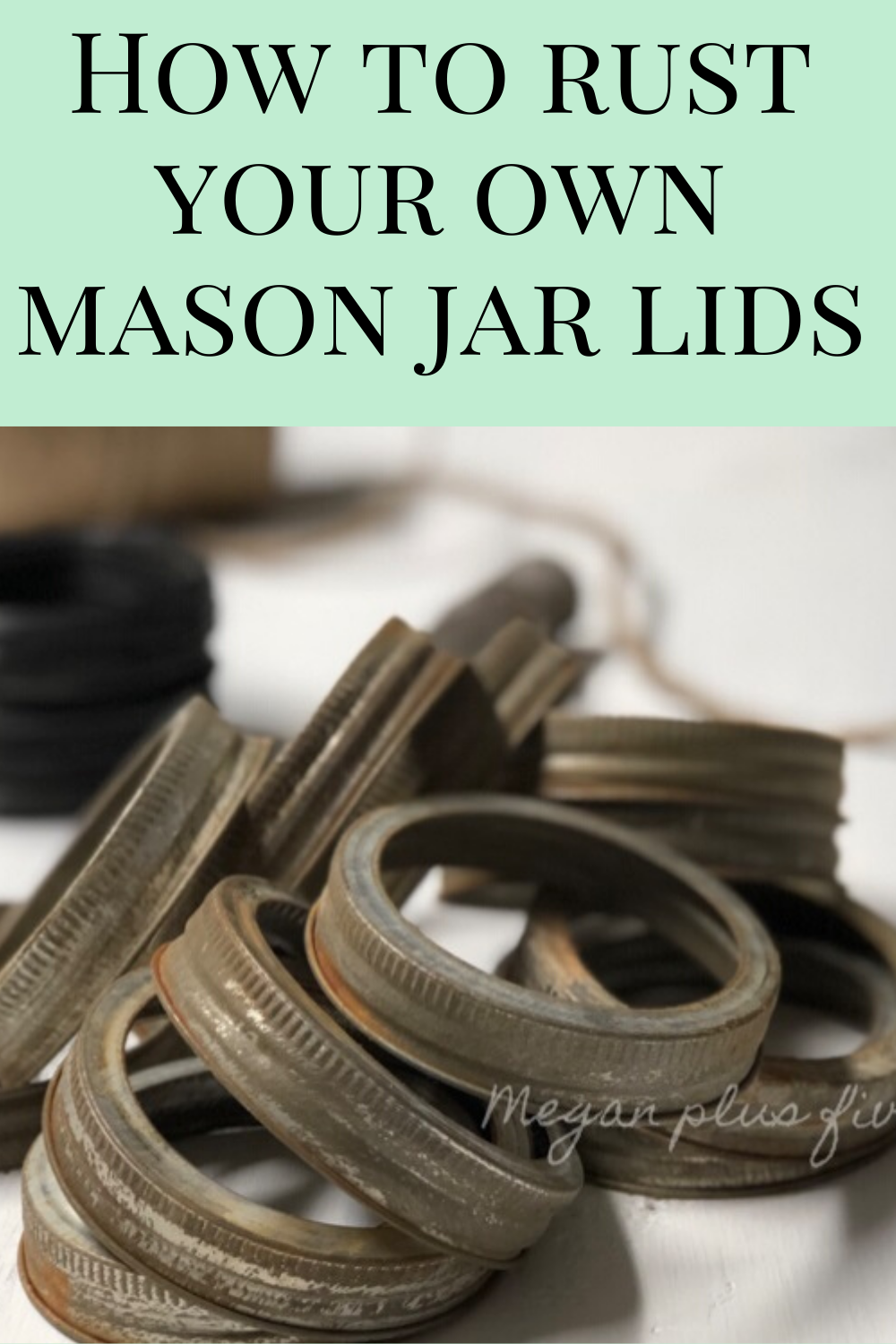 How to rust your own mason jar lids inside. Easy recipe for rusting canning jar lids for your rustic country chic home decorations and craft projects.
