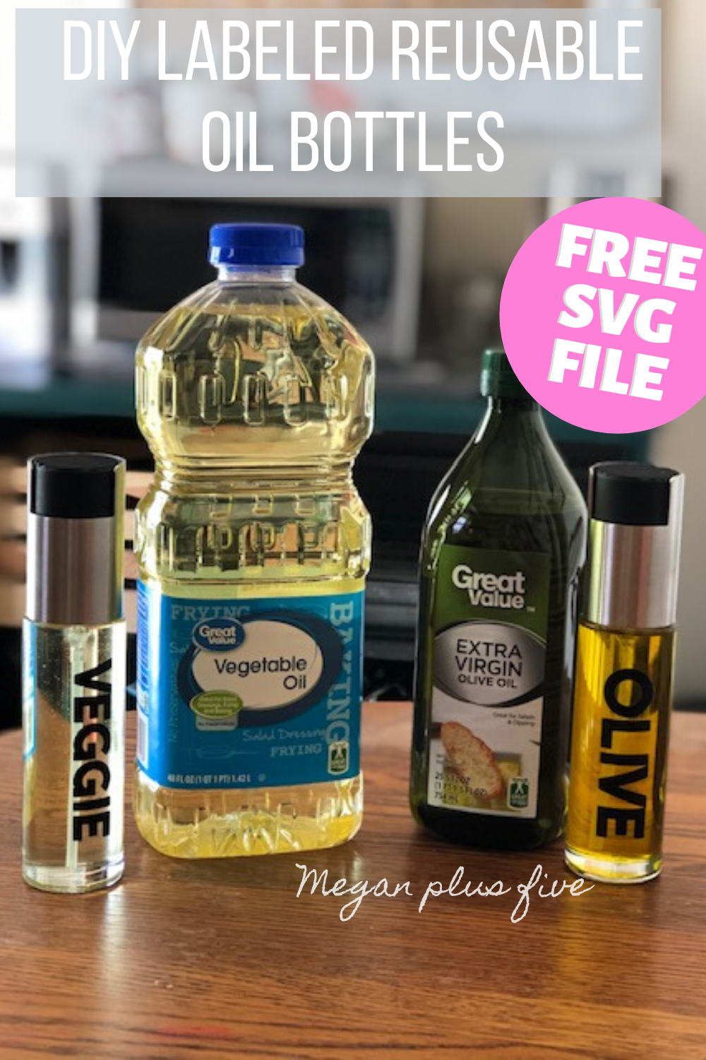 DIY labeled reusable oil spray bottles. How to make your own pam spray bottles for vegetable and olive oil for the kitchen. Plus a FREE svg file to download. Great small project to use for Cricut. Labeling kitchen with vinyl.