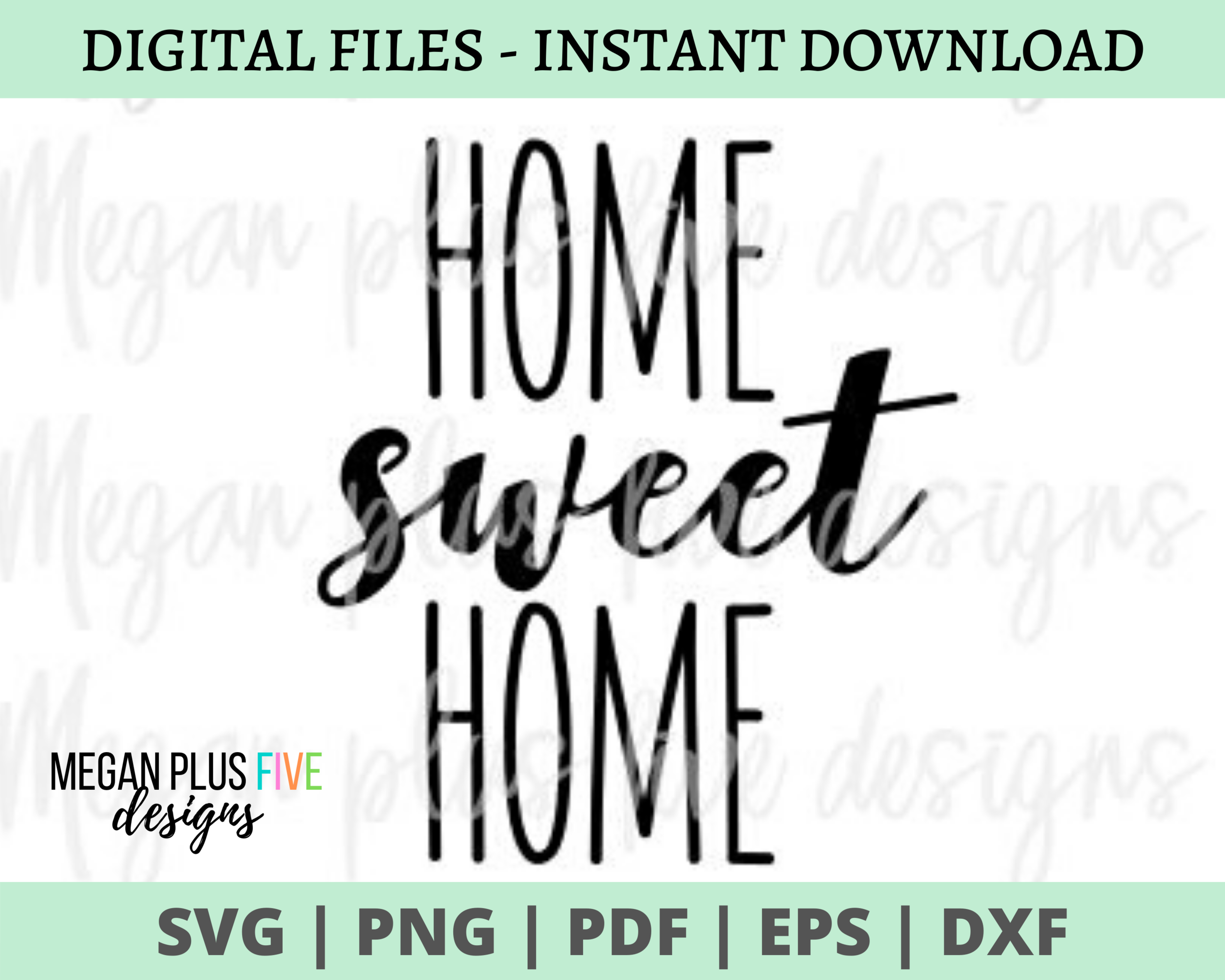 SVG HOME SWEET HOME, Digital Download
