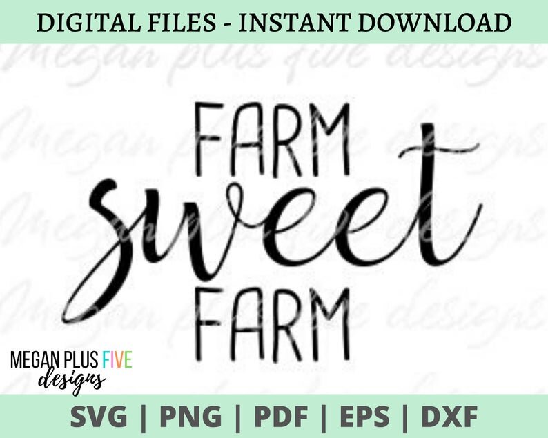SVG FARM SWEET FARM digital download for Cricut and Silhouette cutting machines, sign making files