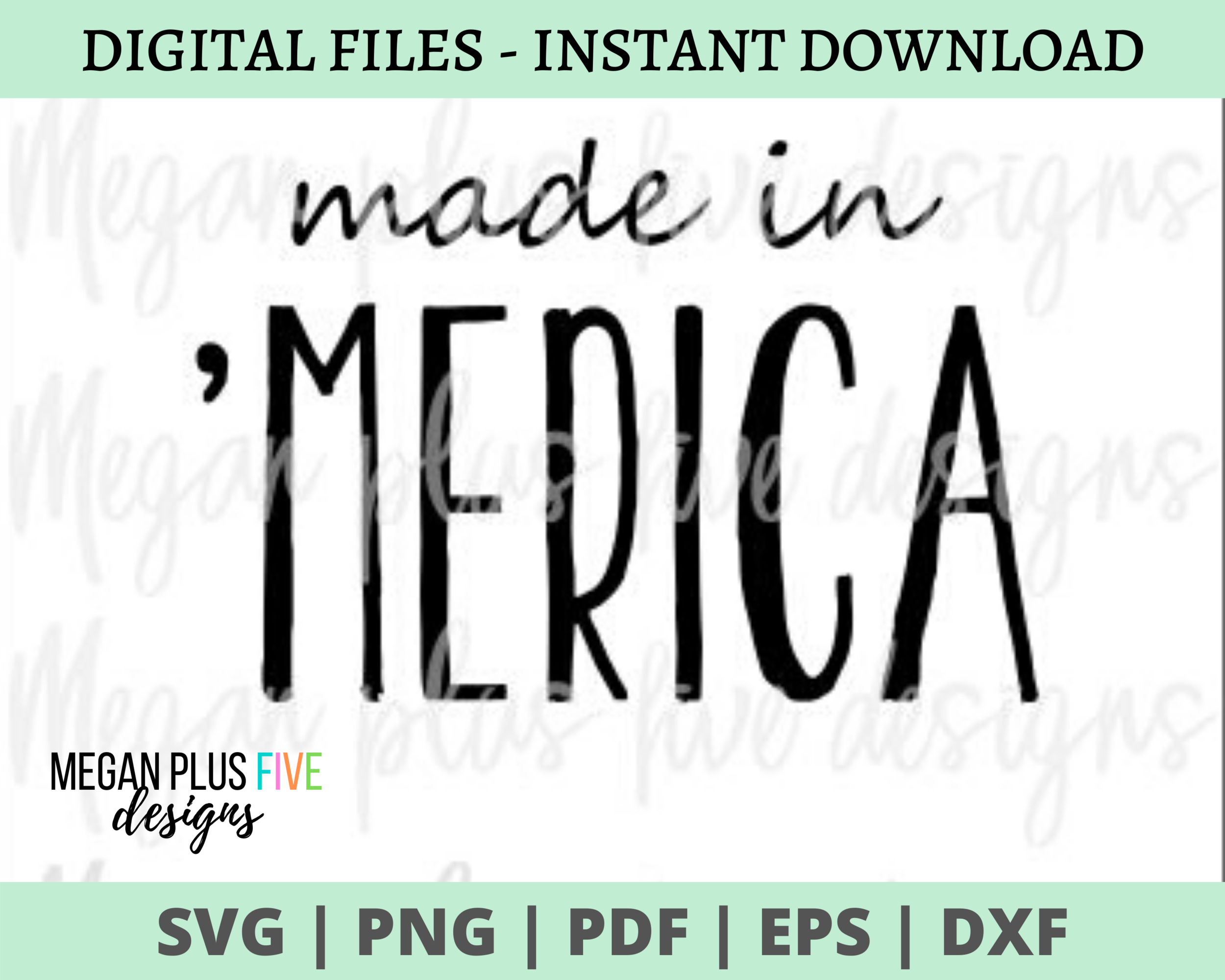 SVG MADE IN 'MERICA digital download. Cricut and Silhouette cut files for sign and tshirt making