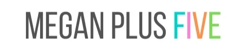 megan plus five