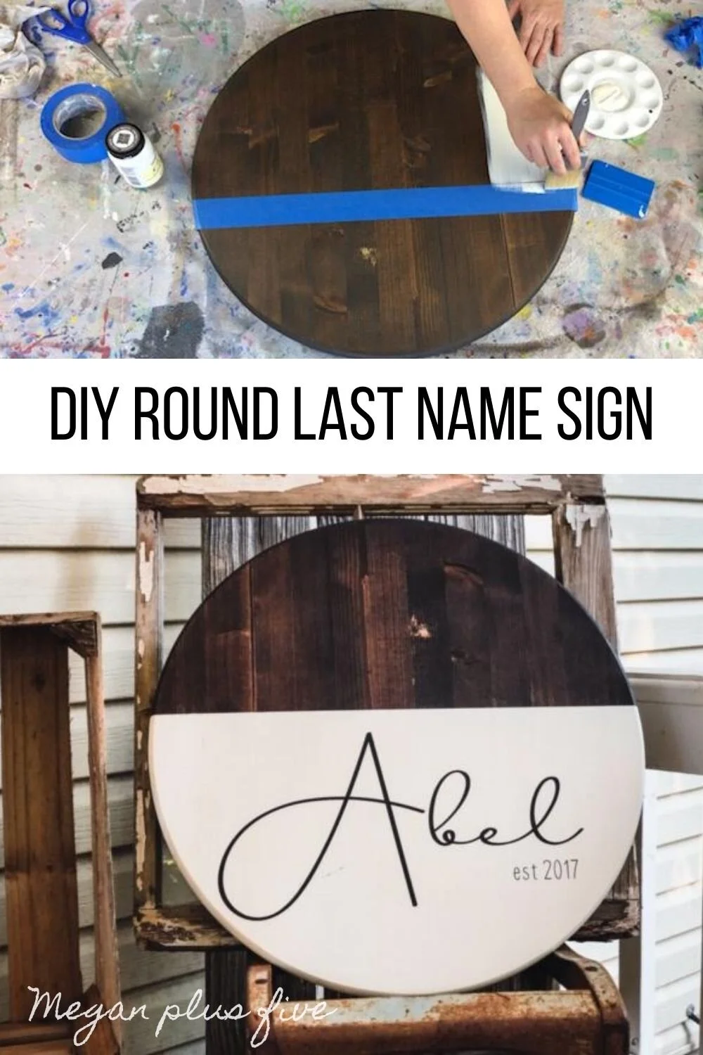 DIY modern farmhouse round last name established sign. How to make a personalized round wood sign. DIY round wood door hanger for last names. Half stained half painted round wooden sign how to tutorial.