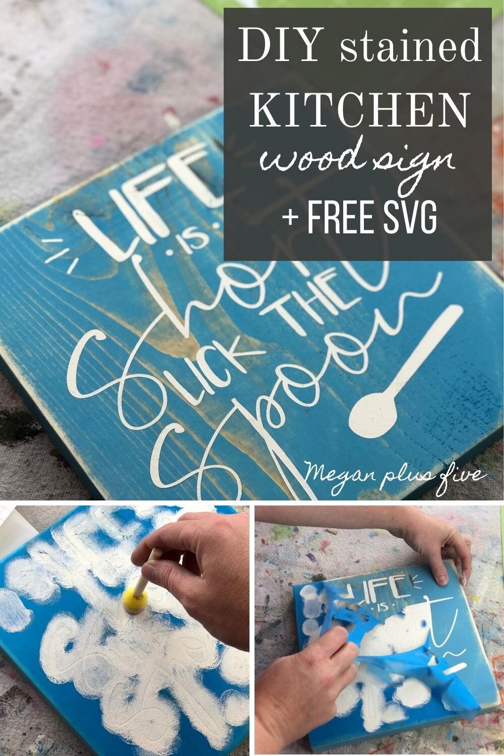 Life is short lick the spoon wood sign. How to paint a wooden kitchen sign with a humorous saying. Stained aqua sign with a white stenciled saying