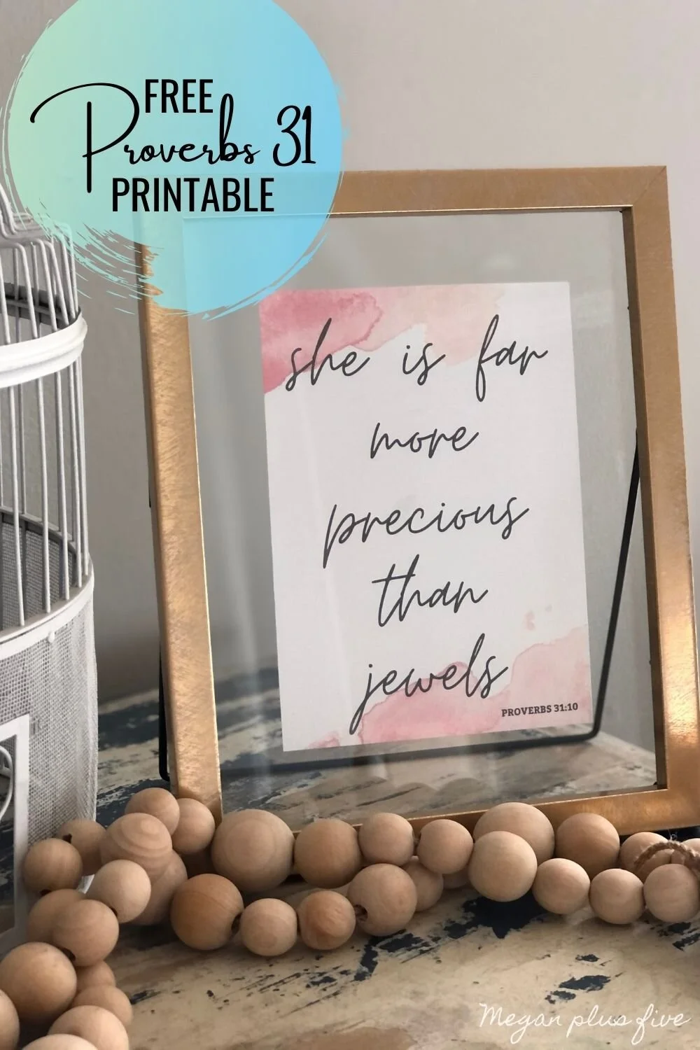 She is far more precious than jewels free printable sign. Watercolor geometrical theme proverbs 31:10 free print. Print your own girl, teen, tween biblical printout.