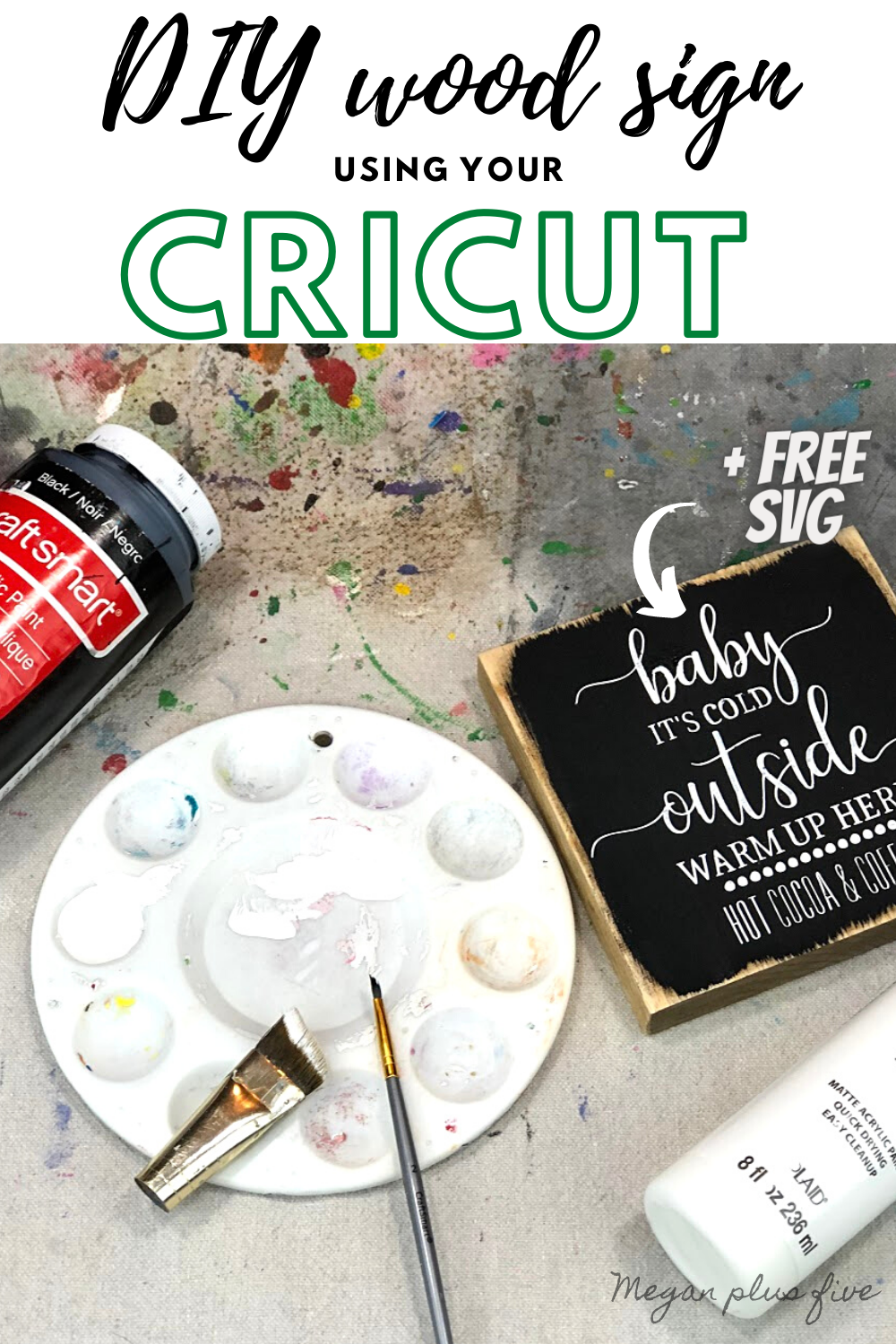 DIY painted wood sign using your Cricut. How to get crisp lines when stenciling using stencil film.