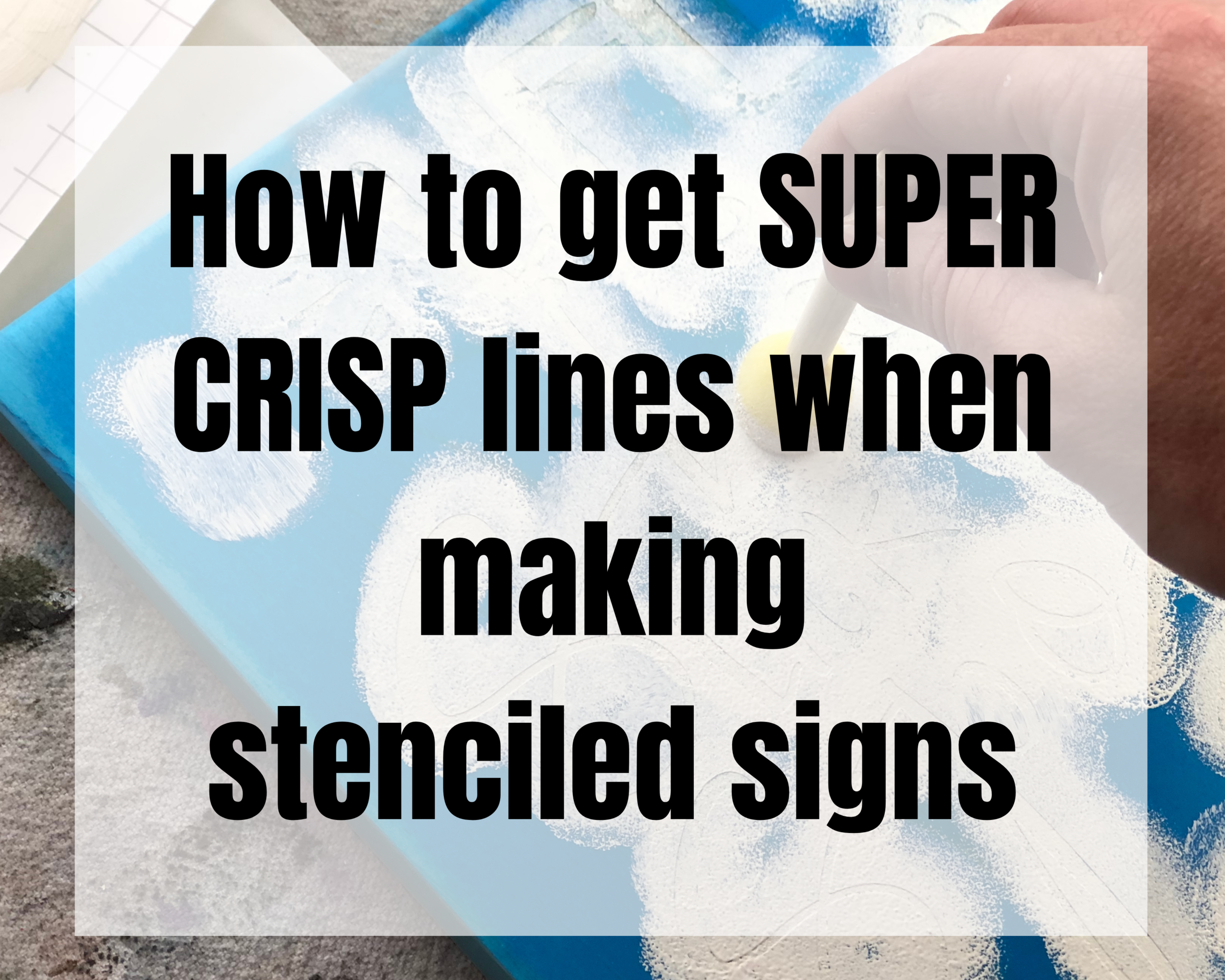 how to get crisp lines when painting wood signs