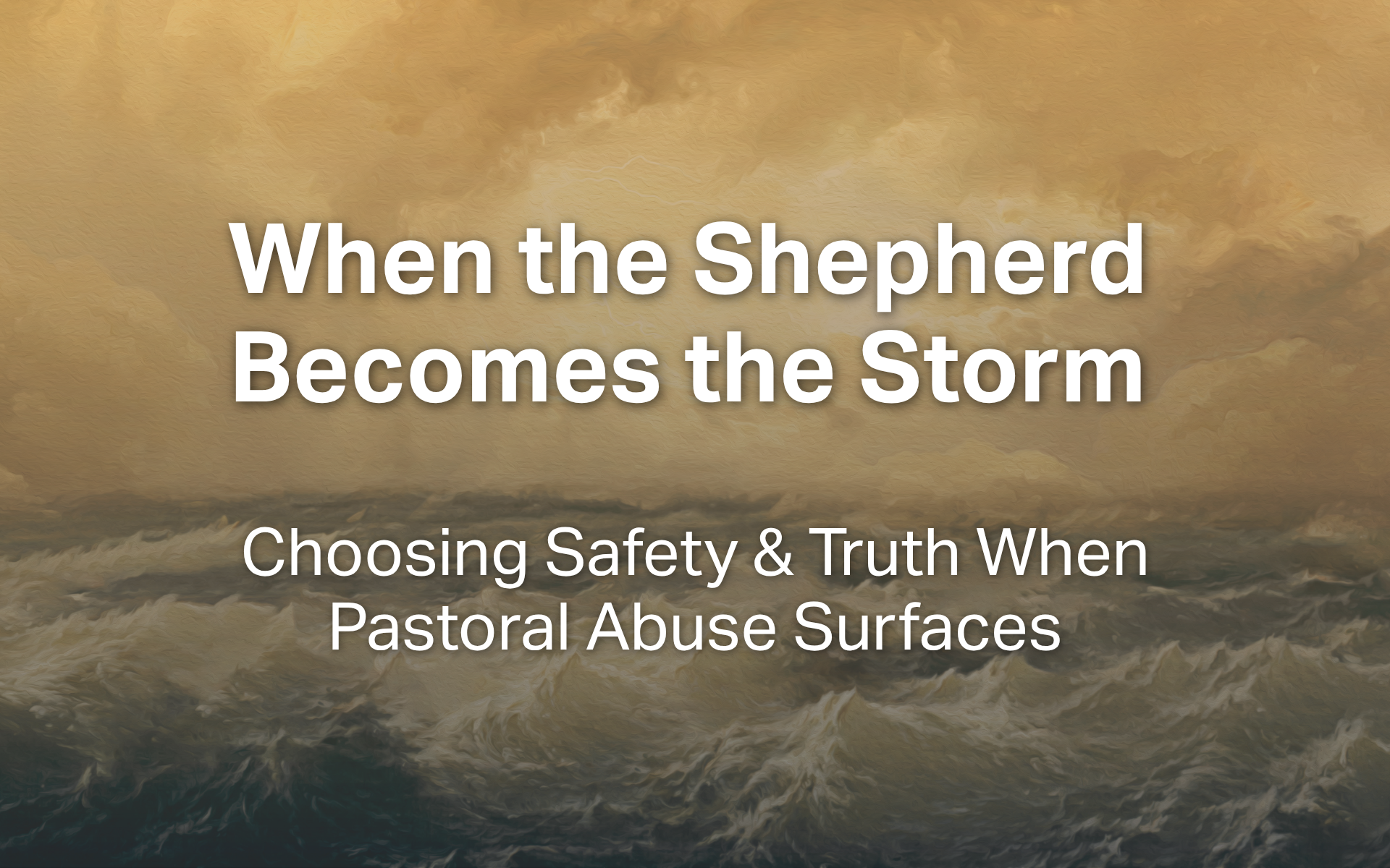 When The Shepherd Becomes The Storm