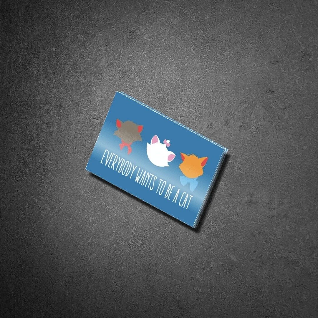 Everybody Wants To Be A Cat Sticker