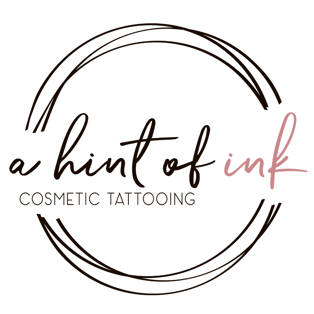 A HINT OF INK - Cosmetic Tattooing