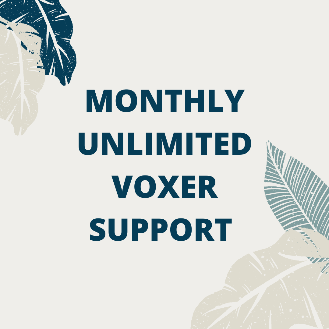 Monthly Voxer Support