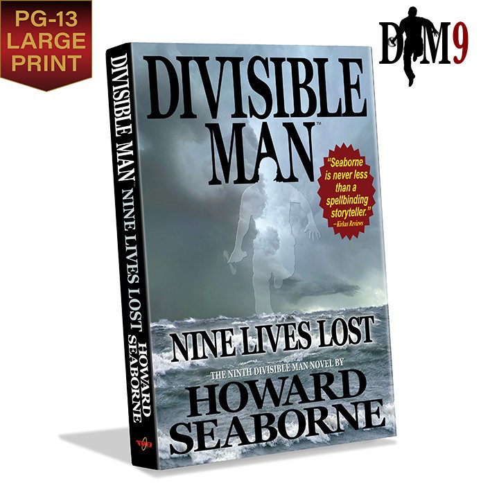 DIVISIBLE MAN - NINE LIVES LOST - Large Print Edition