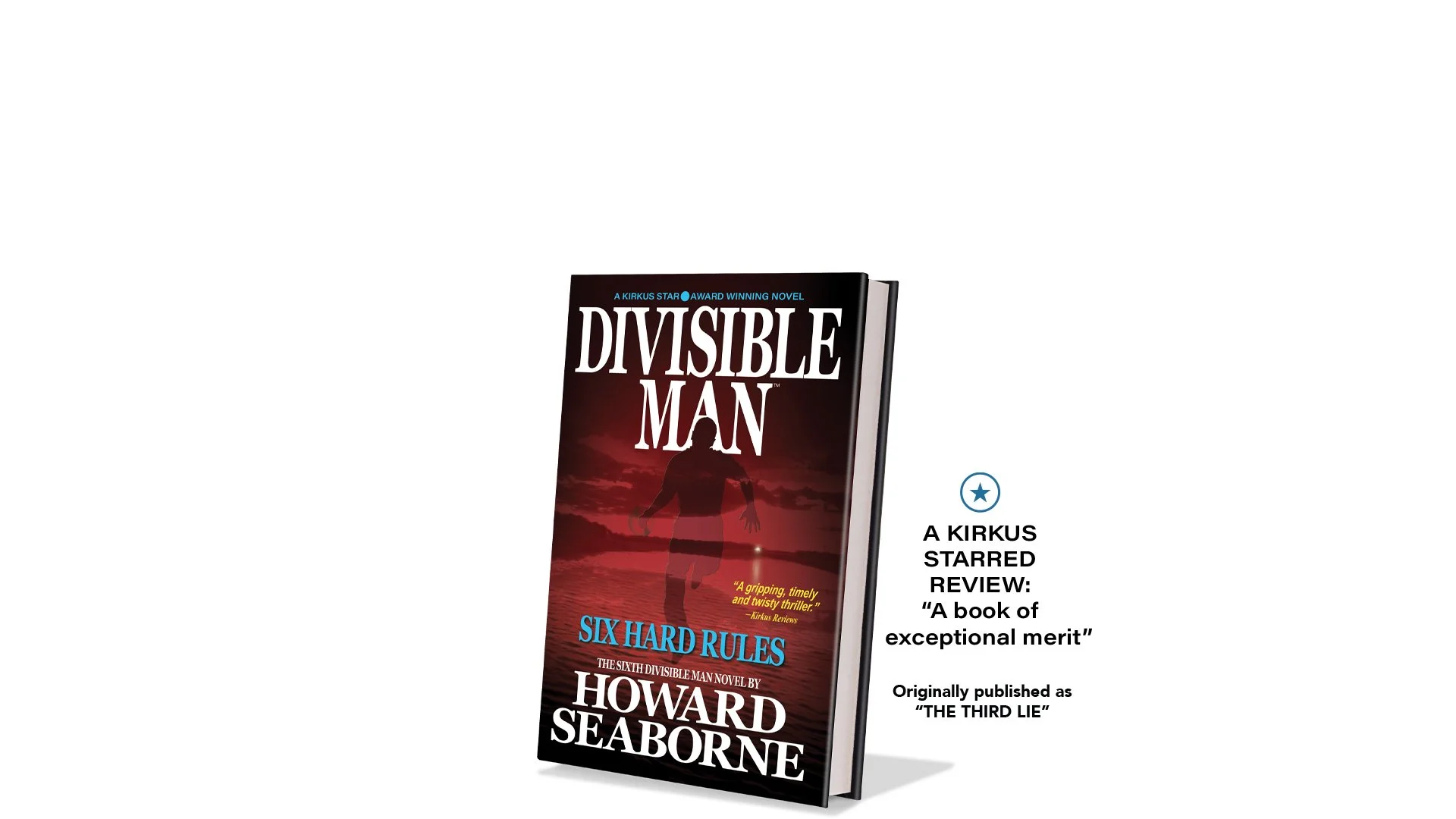 DIVISIBLE MAN - SIX HARD RULES