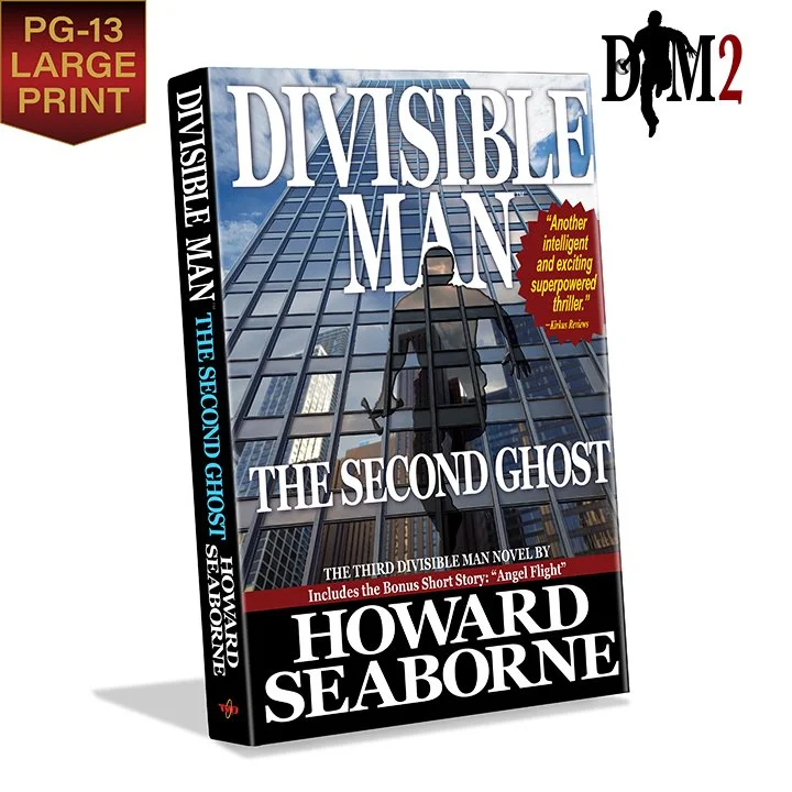 DIVISIBLE MAN - THE SECOND GHOST - Large Print Edition