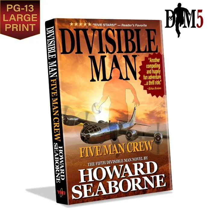 DIVISIBLE MAN - FIVE MAN CREW - Large Print Edition