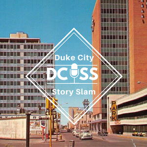 DUKE CITY STORY SLAM (DCSS)