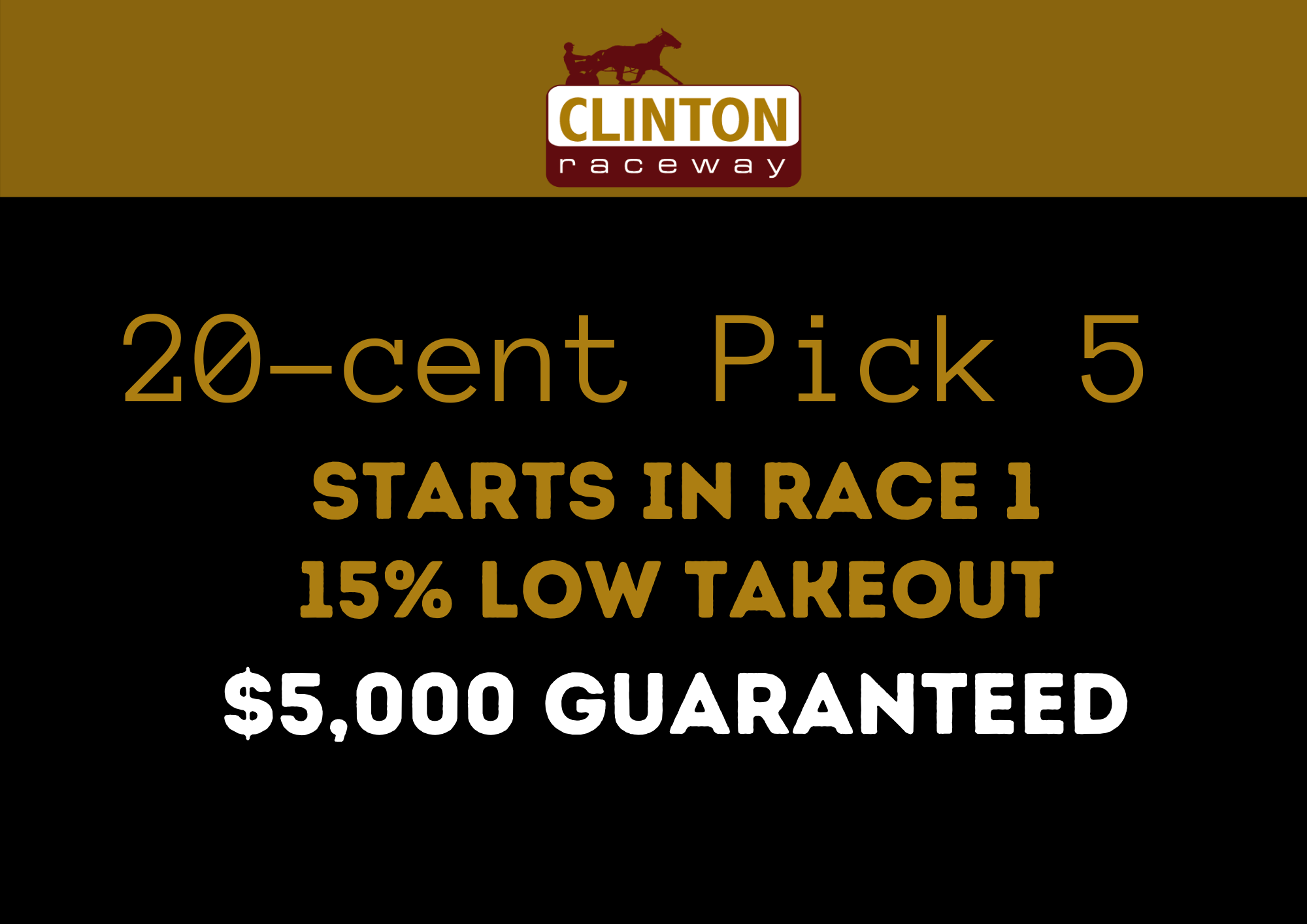 Clinton Raceway Increases Pick 5 Guarantee