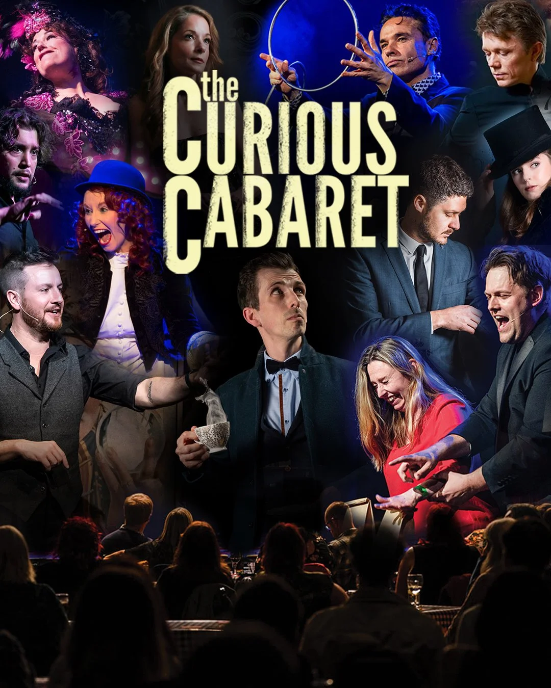 Promotional poster for 'The Curious Cabaret' featuring cast members in theatrical costumes, performing acts, and an audience seated in a cabaret setting.