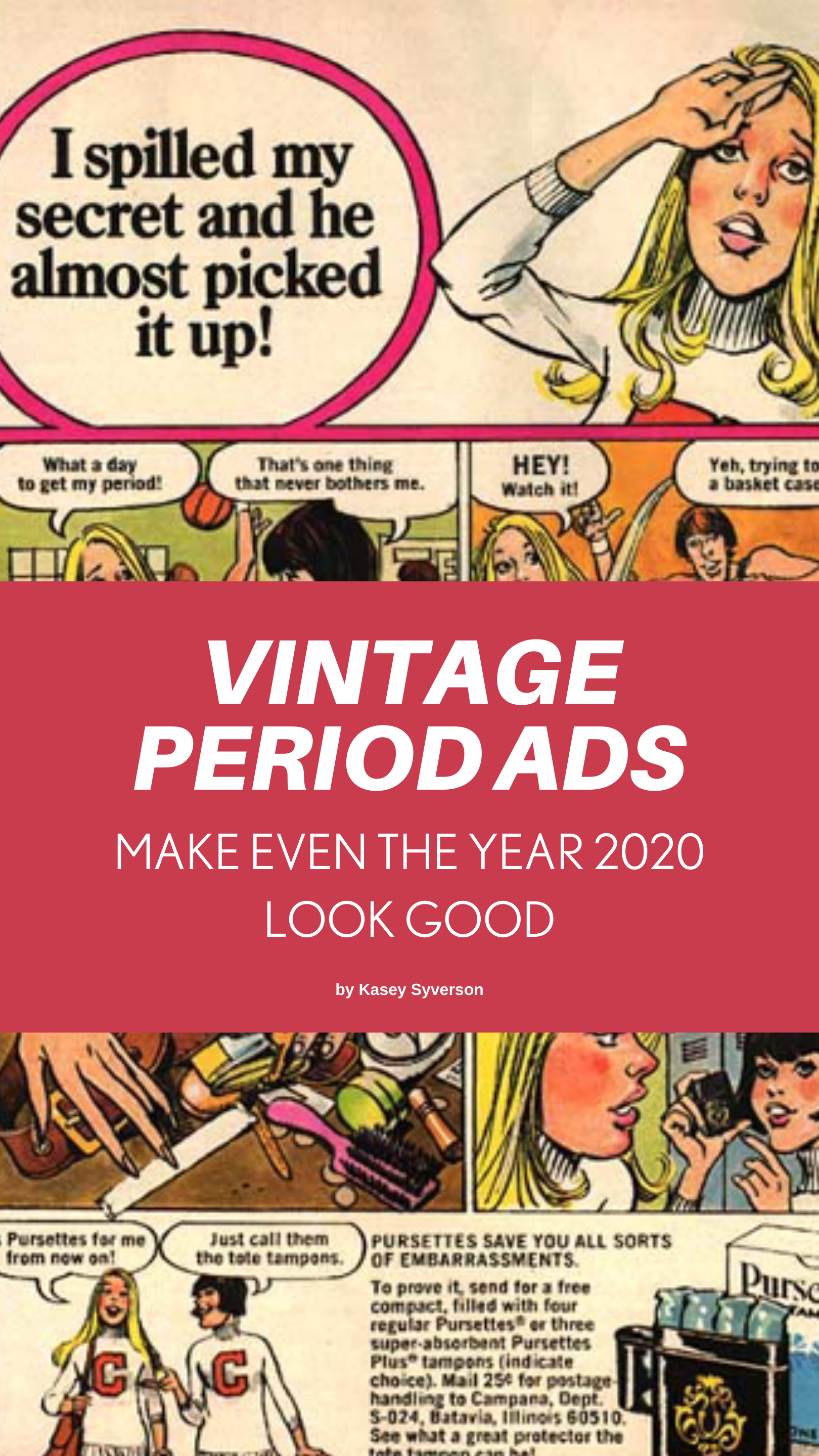 Vintage Period Product Ads Make Even the Year 2020 Look Good