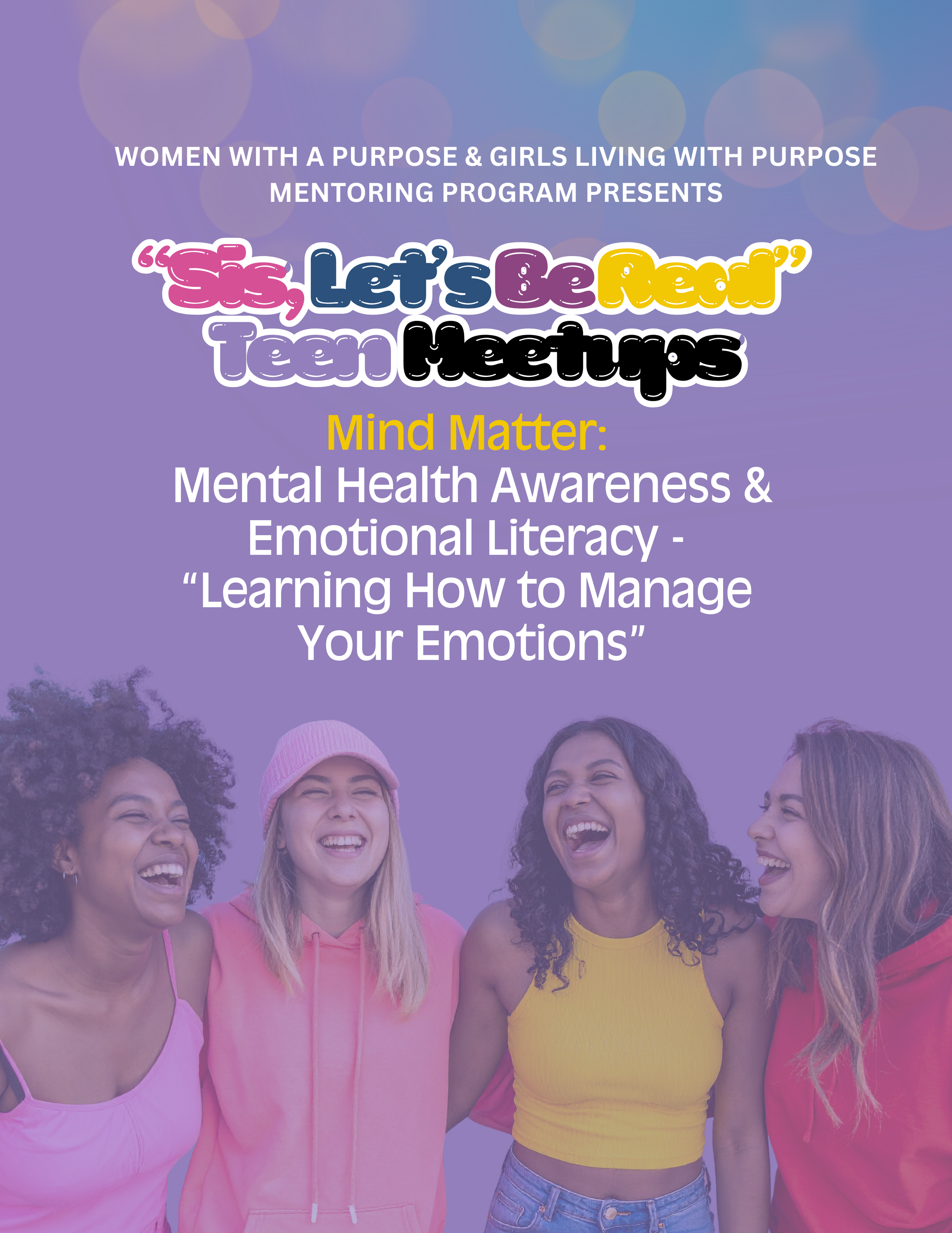 Sis, Let’s Be Real” Teen Meetup &amp; Workshop