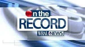 Phil "On the Record" with WRAL