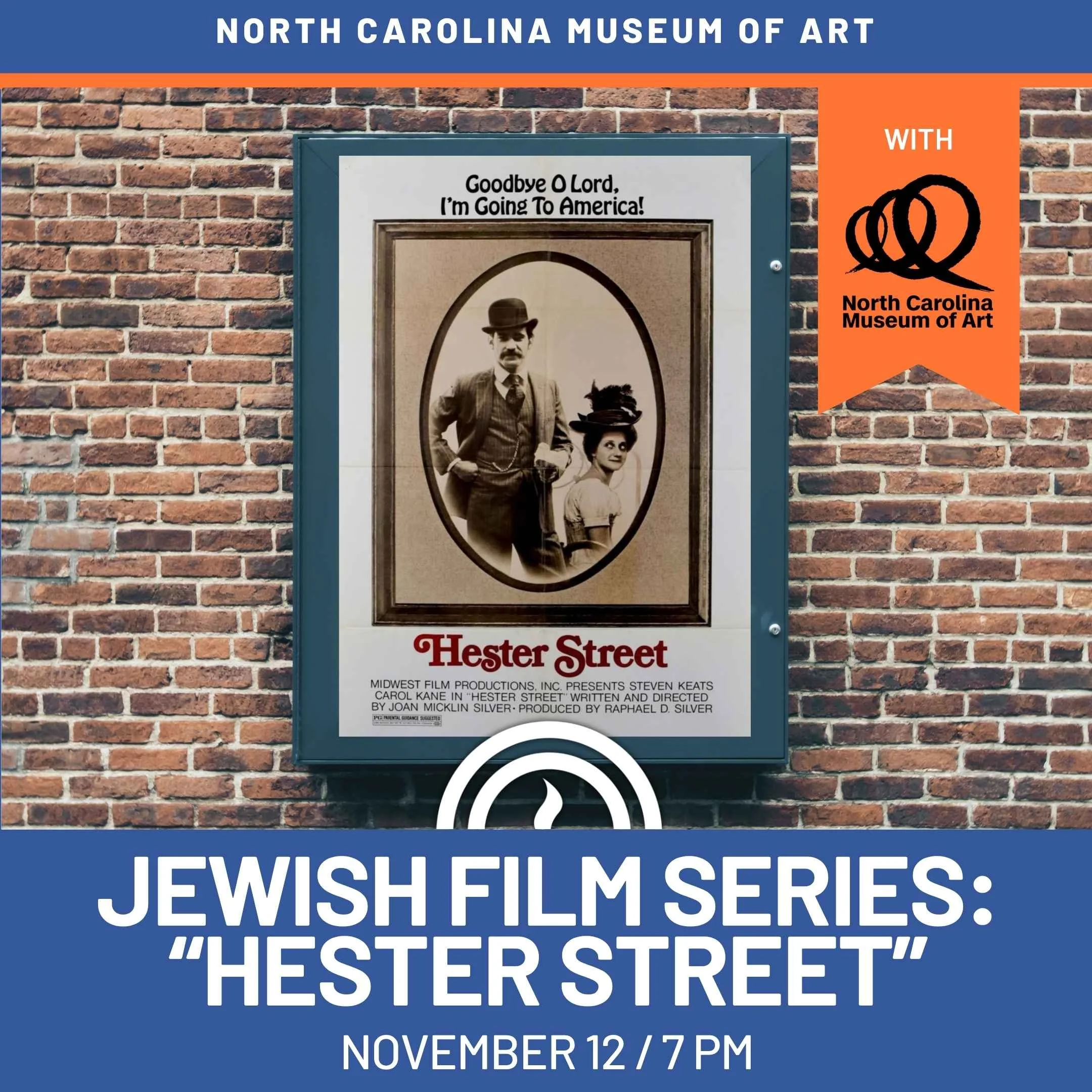 NCMA Jewish Film Series: Hester Street